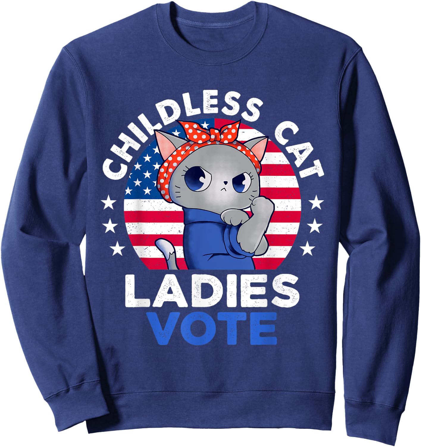 Childless Cat Ladies Vote Funny Vintage Usa Flag Cat Lovers Sweatshirt - Sweatshirt | Navy