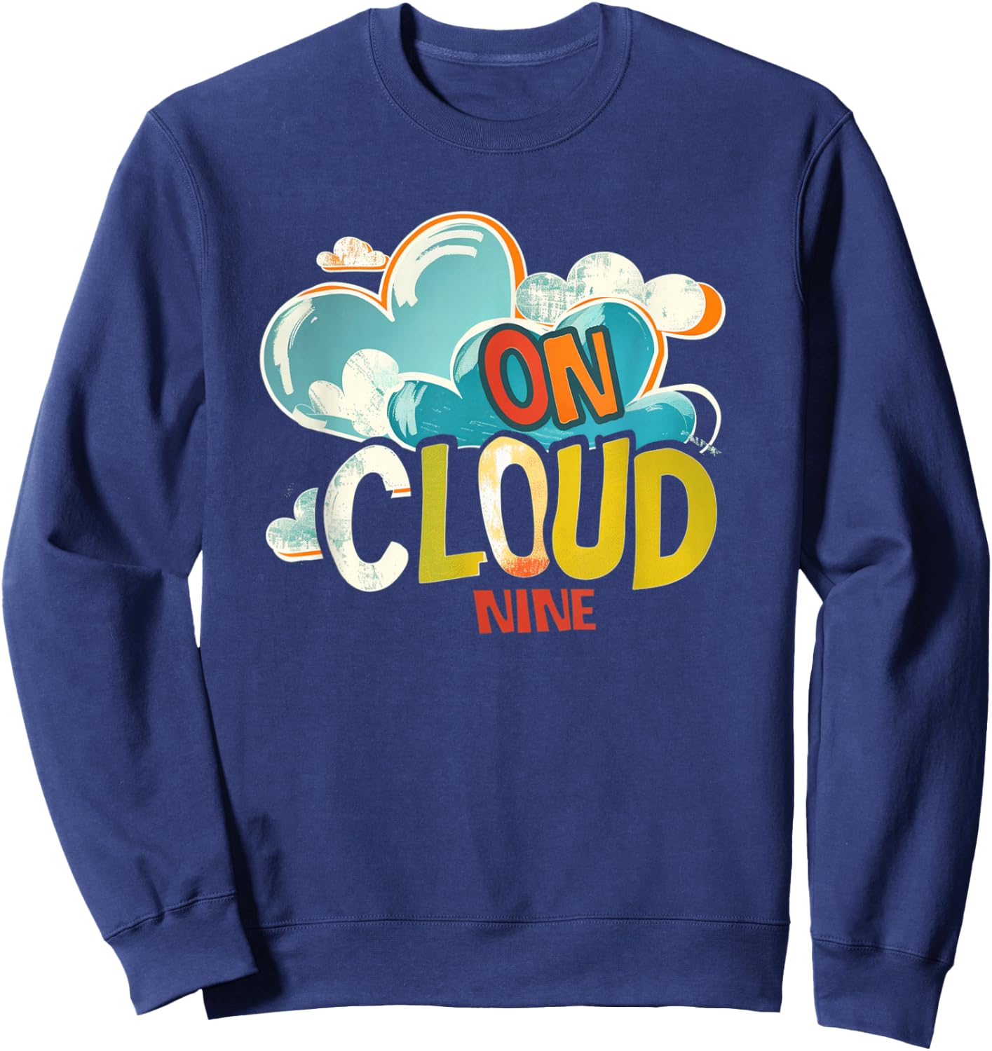 Fun on cloud nine Idiom Costume Sweatshirt - Sweatshirt | Navy