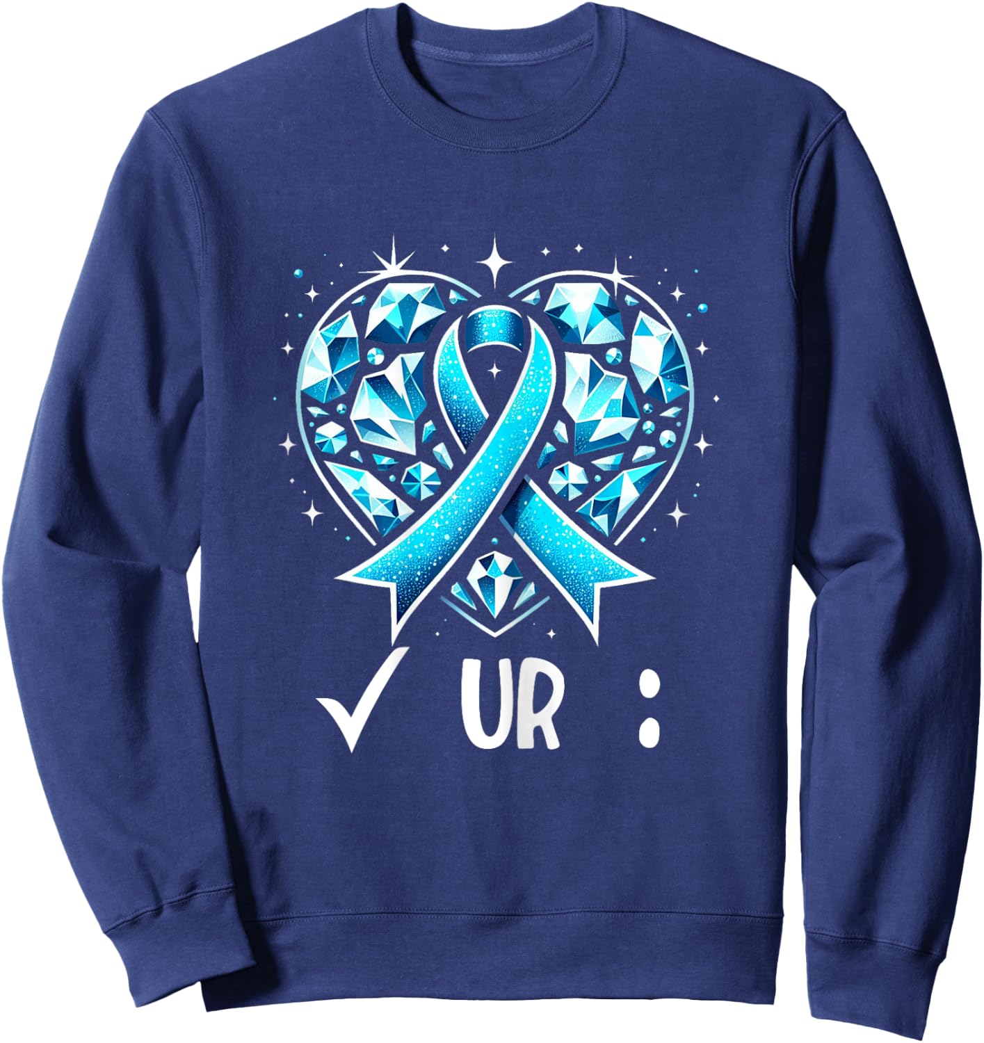 New Colorectal Cancer Awareness Colonscopy Check Your Colon Sweatshirt - Sweatshirt | Navy