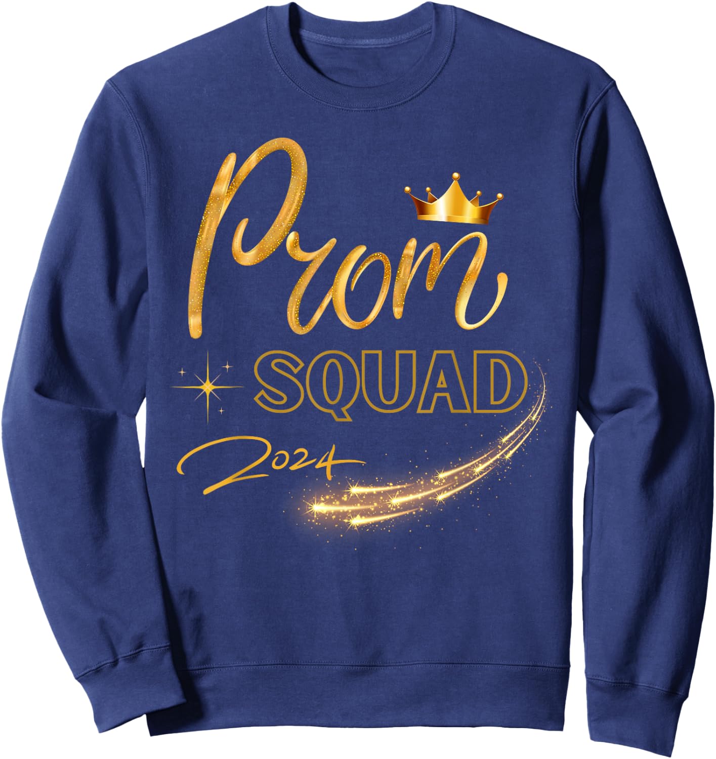 Prom Squad Graduate Class Of 2024 Party Matching Group Sweatshirt - Sweatshirt | Navy