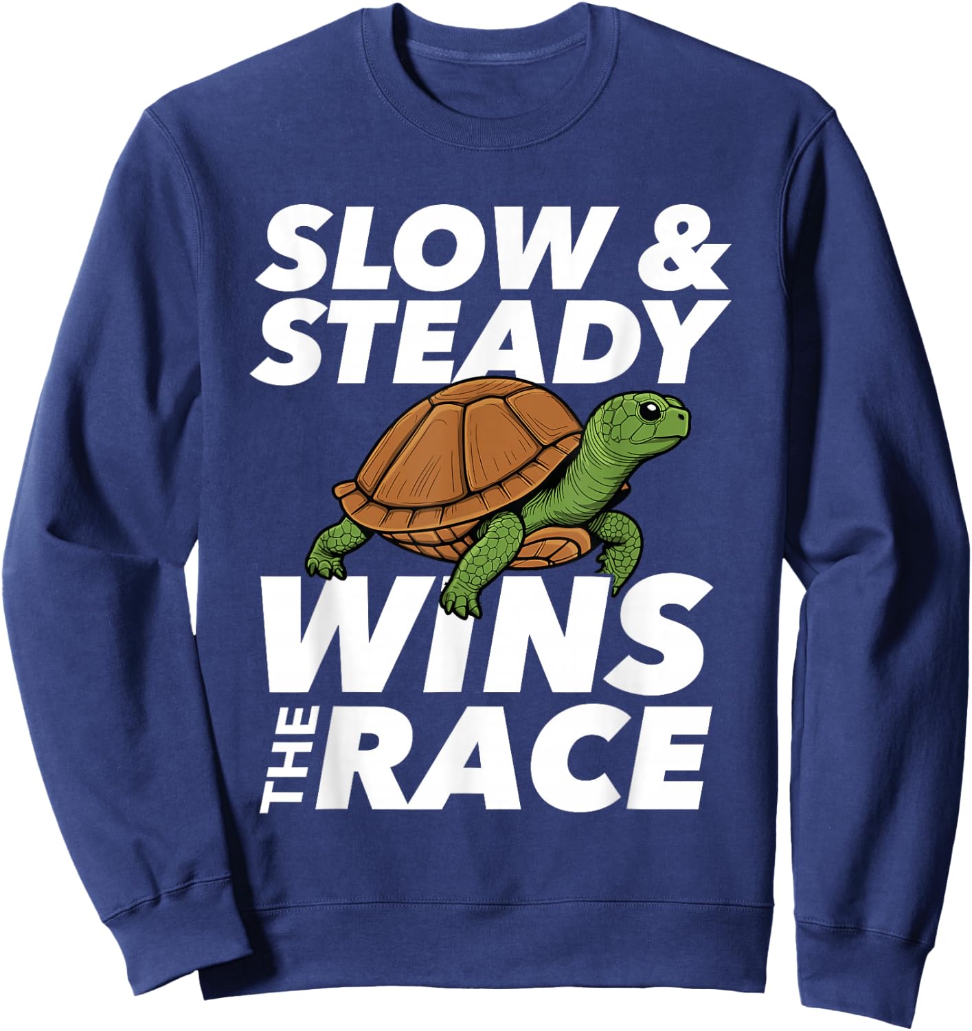 Slow & Steady Wins The Race - Cute Tortoise Beach Sea Turtle Sweatshirt - Sweatshirt | Navy