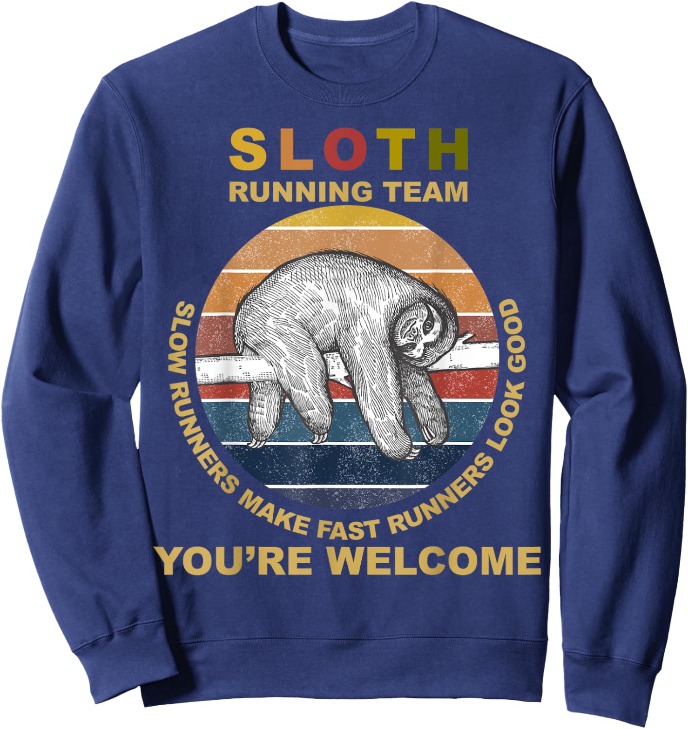 Sloth Running Team Funny Sloth Runner Gifts Women Sweatshirt - Sweatshirt | Navy