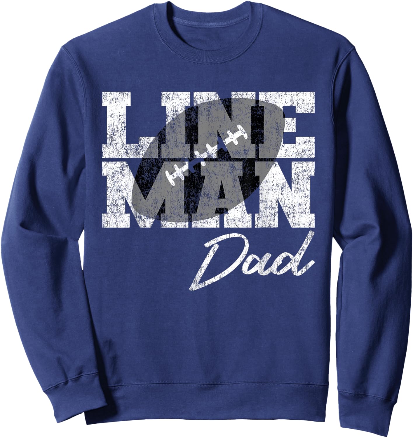Lineman Dad - Football Player Matching Family Sweatshirt - Sweatshirt | Navy