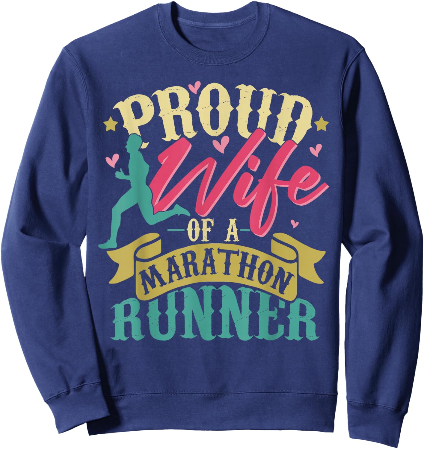 Proud Wife Of A Marathon Runner Retro Vintage Distressed Sweatshirt - Sweatshirt | Navy