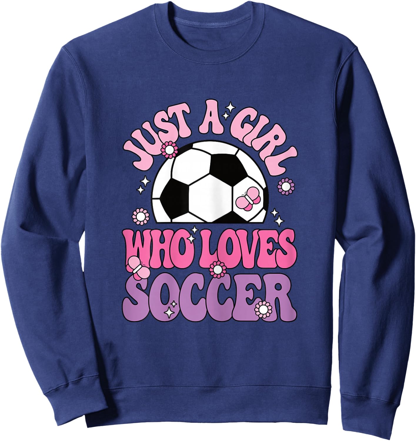 Just A Girl Who Loves Soccer Cute Soccer Player Girls Kids Sweatshirt - Sweatshirt | Navy