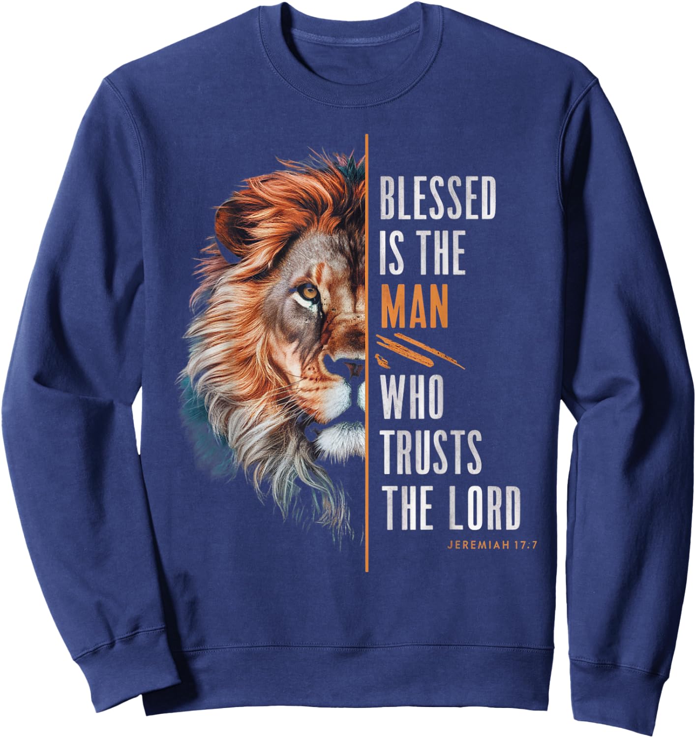Blessed Christian God Jesus Faith Bible Verse Jeremiah Lion Sweatshirt - Sweatshirt | Navy