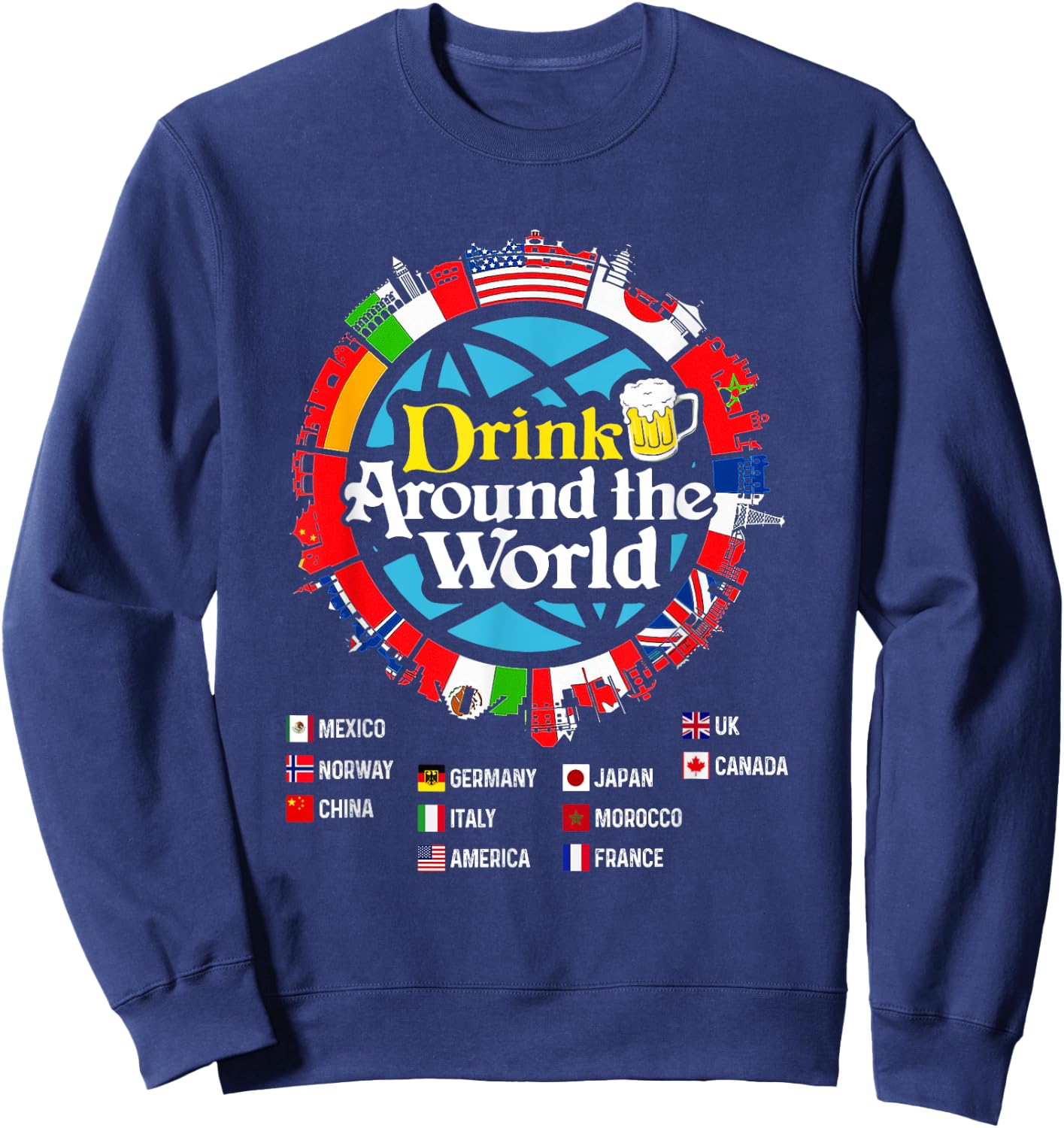 Funny Drinkers Quote Adults Vacations Drinking Countries Sweatshirt - Sweatshirt | Navy