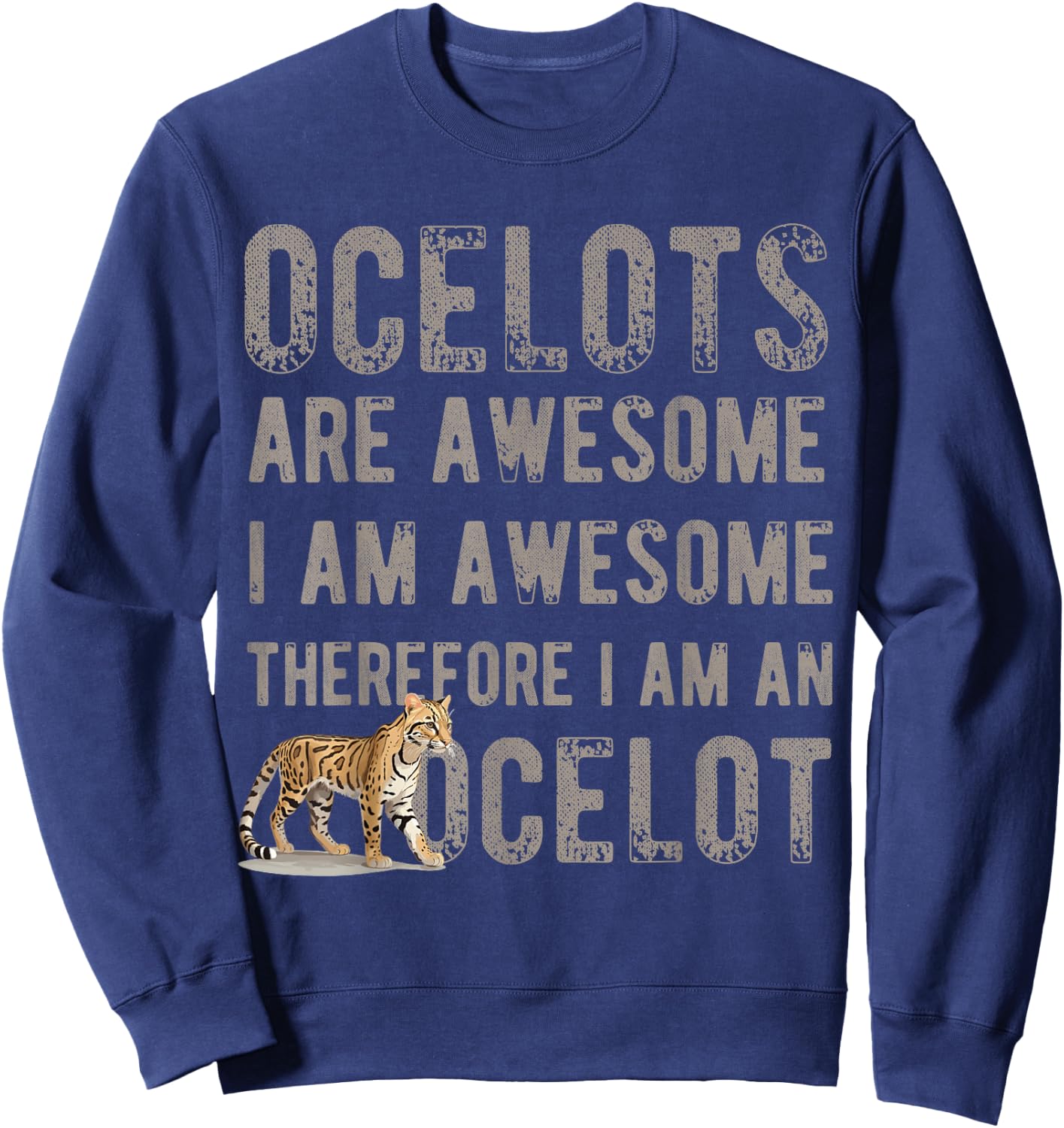 Ocelot Shirt Ocelot Lover Ocelots Sweatshirt - Sweatshirt | Navy
