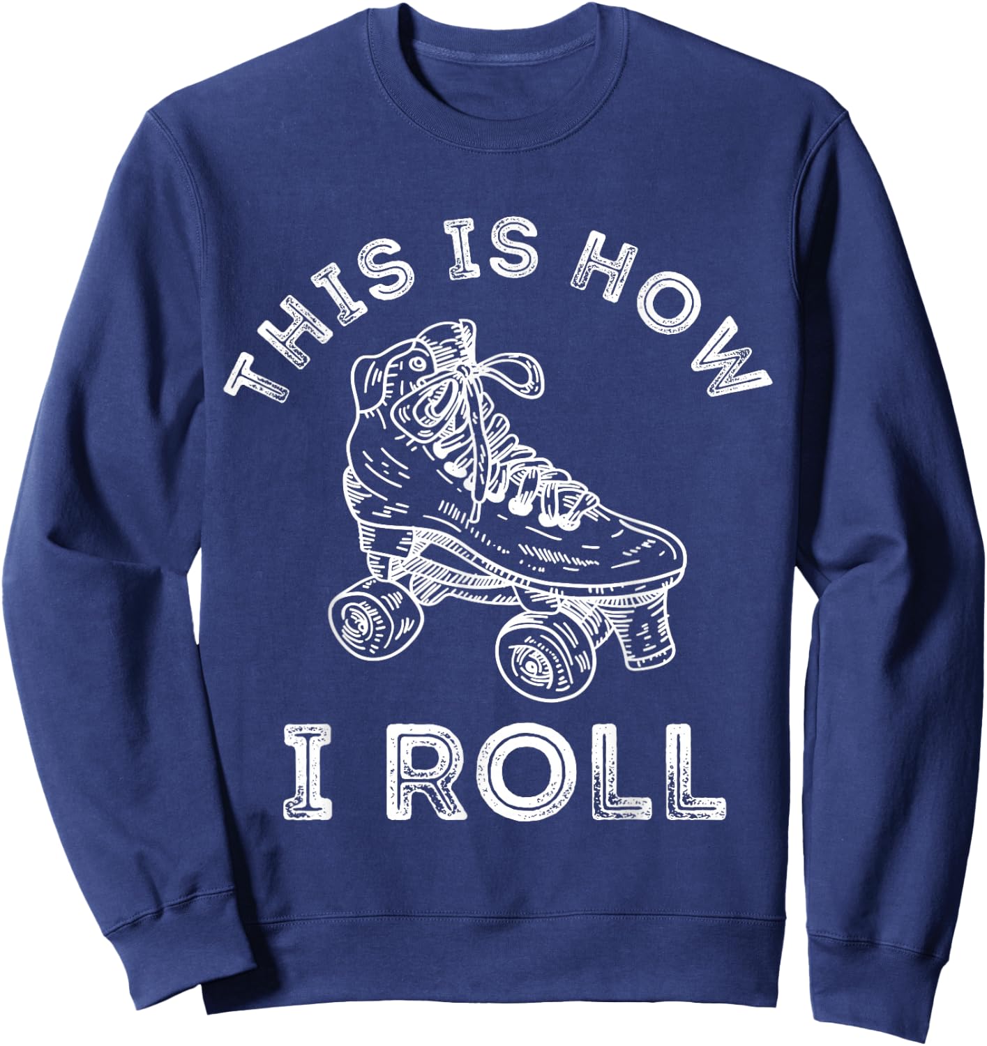 Roller Skates 70s 80s Retro Roller Skates Sweatshirt - Sweatshirt | Navy