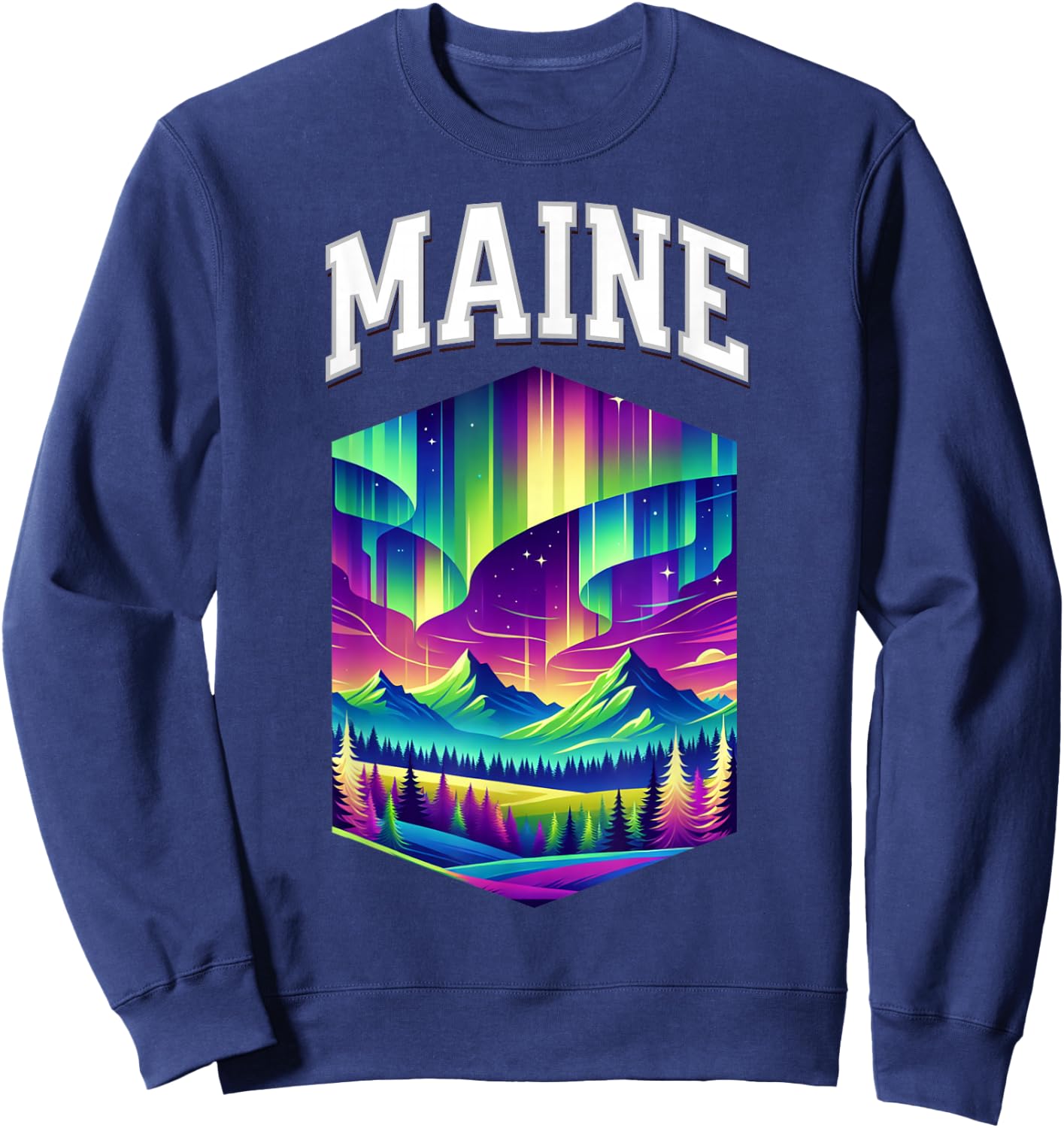 Maine Aurora Borealis Northern Lights Vacation Souvenir Sweatshirt - Sweatshirt | Navy