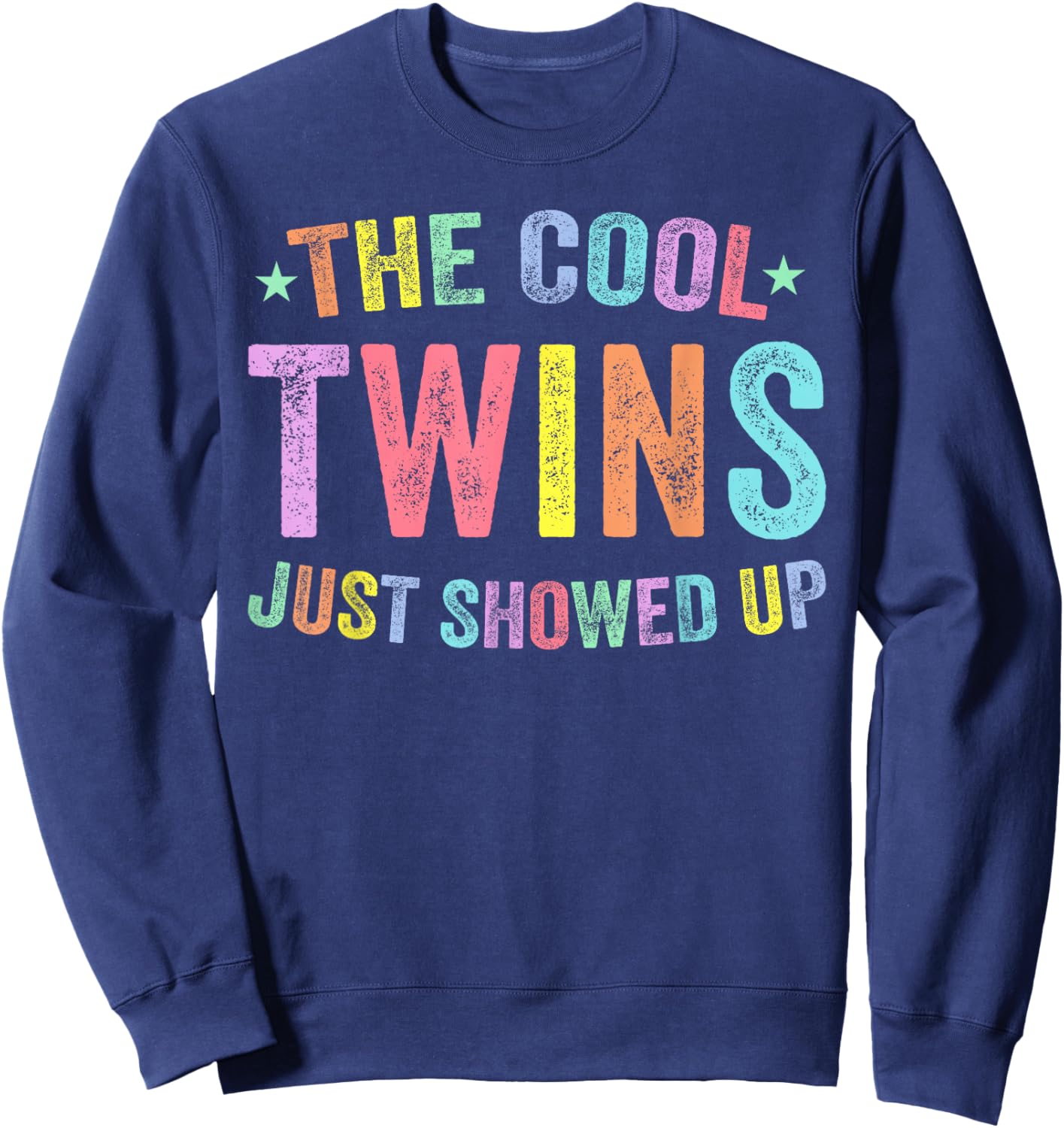 Cool Twins Just Showed Up Twin Day Spirit Week Matching Sweatshirt - Sweatshirt | Navy