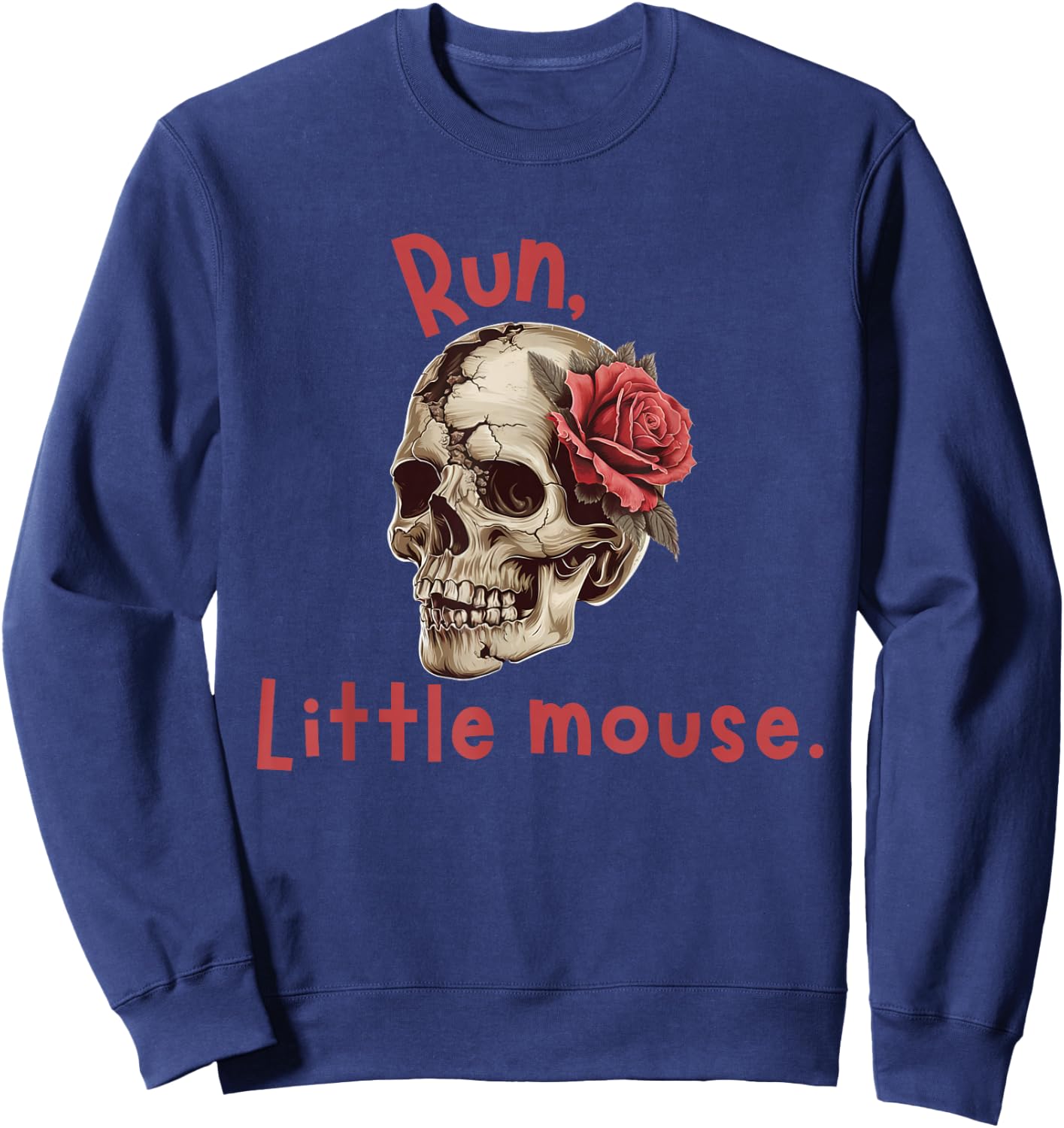 Run Little Mouse Zade Meadows Booktok idea Sweatshirt - Sweatshirt | Navy