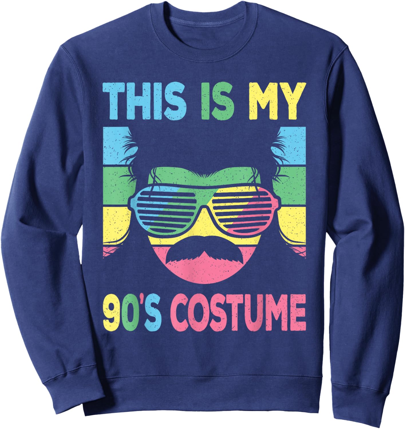 This Is My 90's Costume Men 1990s 90s Outfit Disco Party Sweatshirt - Sweatshirt | Navy