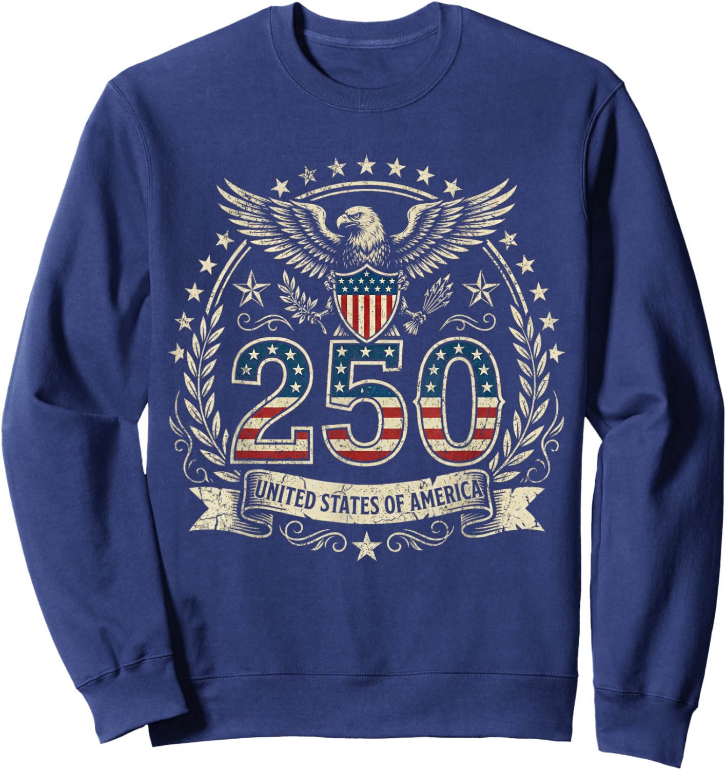 Patriotic 250 Years USA 250 Anniversary American 4th of July Sweatshirt - Sweatshirt | Navy