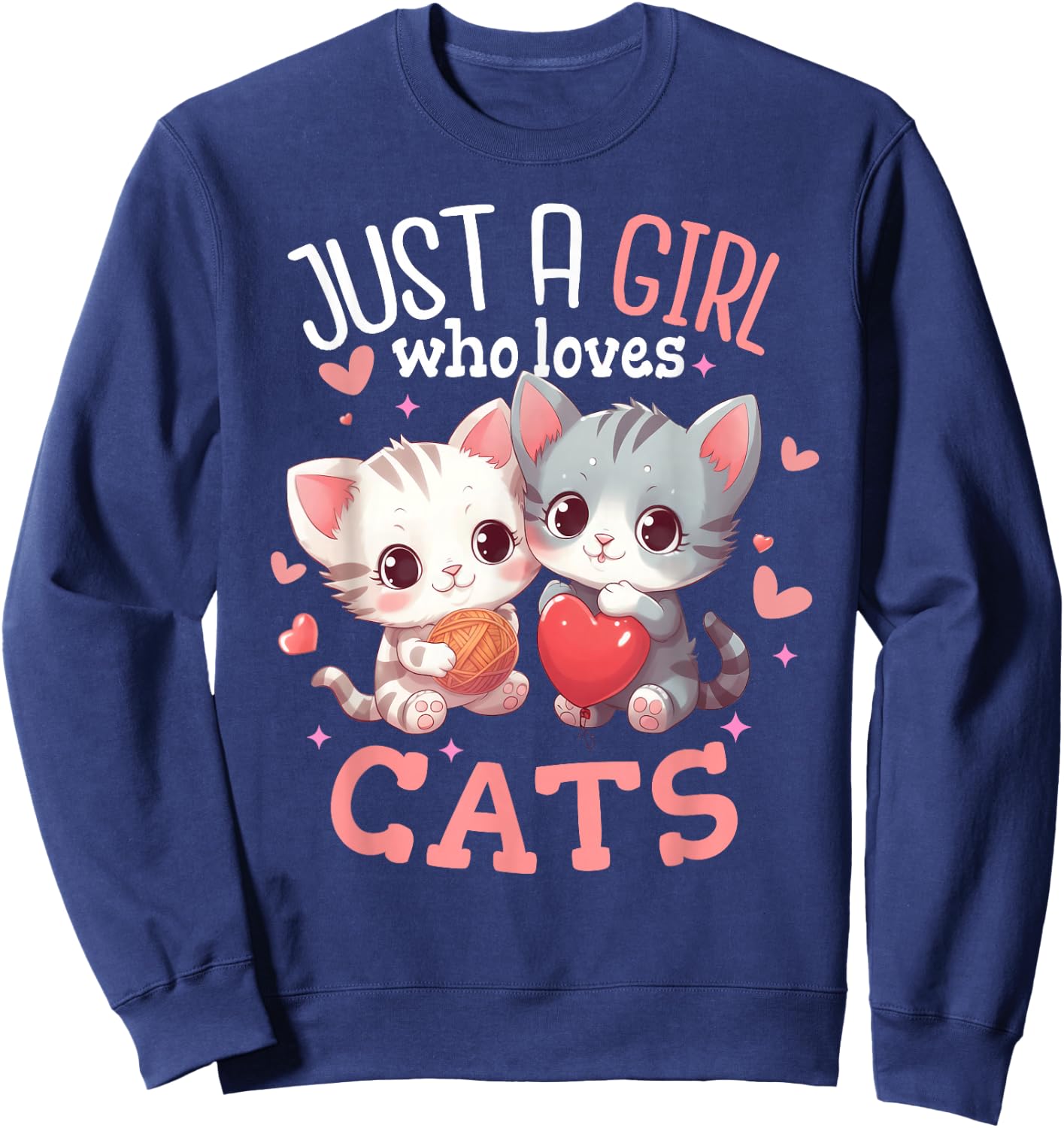 Just a girl who loves Cats Shirt Cute Cat lover Gifts Sweatshirt - Sweatshirt | Navy
