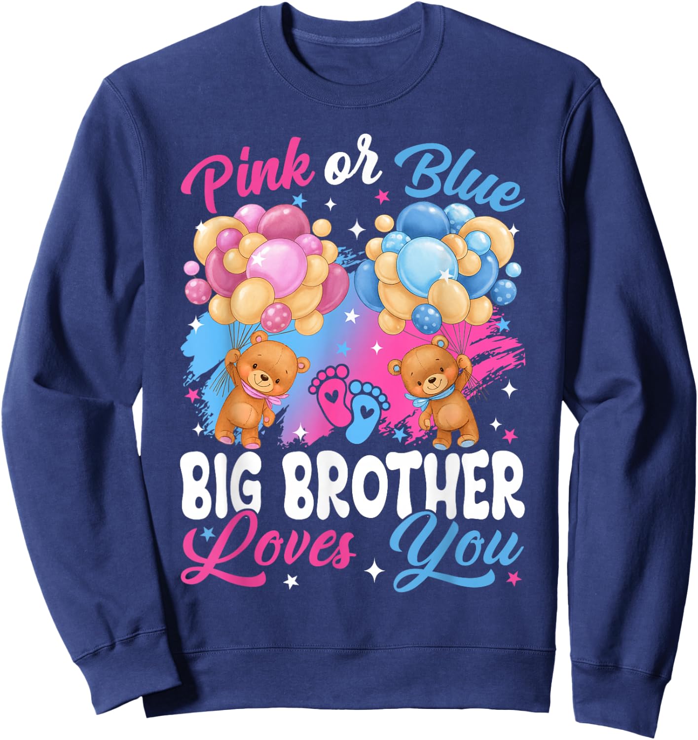 Bears Pink Or Blue Big Brother Loves You Gender Reveal Sweatshirt - Sweatshirt | Navy