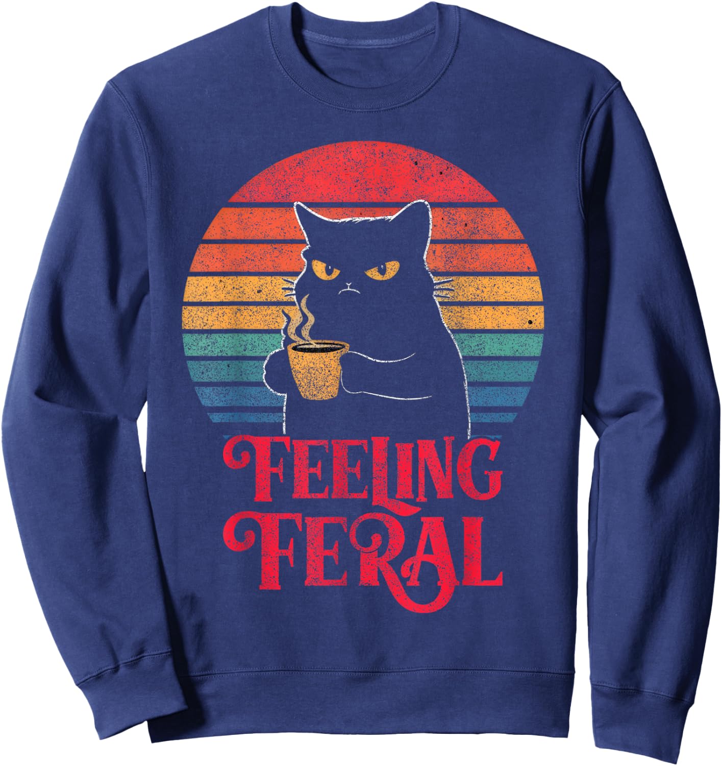 Feeling Feral Funny Summer Cat Lover Design For Girls, Women Sweatshirt - Sweatshirt | Navy