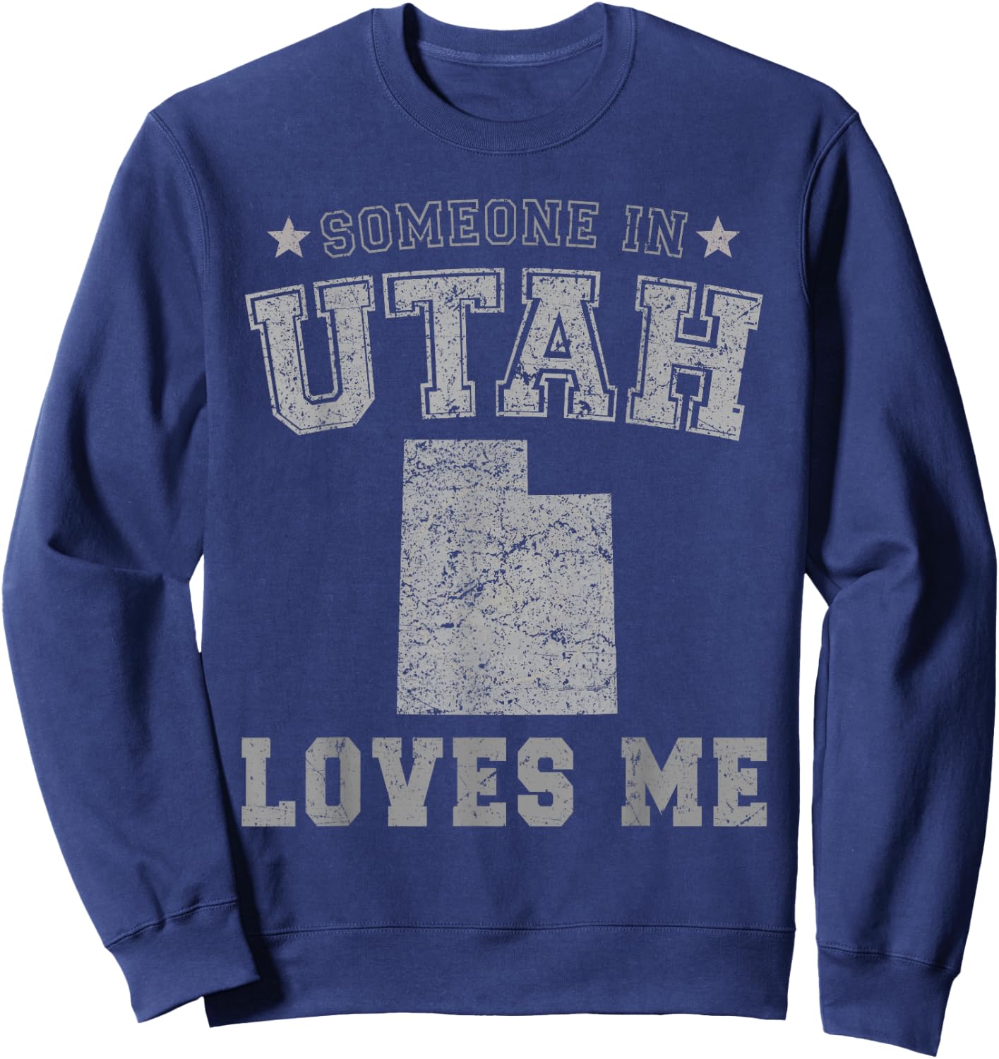 Someone In Utah Loves Me Heart Vintage State Sweatshirt - Sweatshirt | Navy