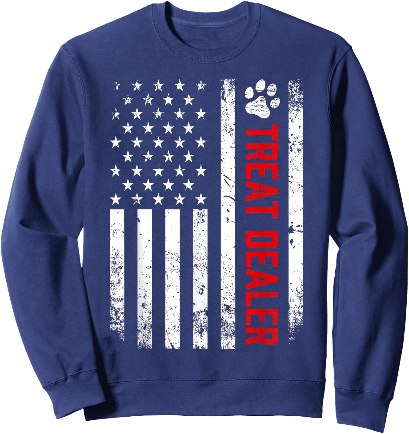 Dog Treat Dealer Funny Dog Owner Dog Dad American Flag Sweatshirt - Sweatshirt | Navy
