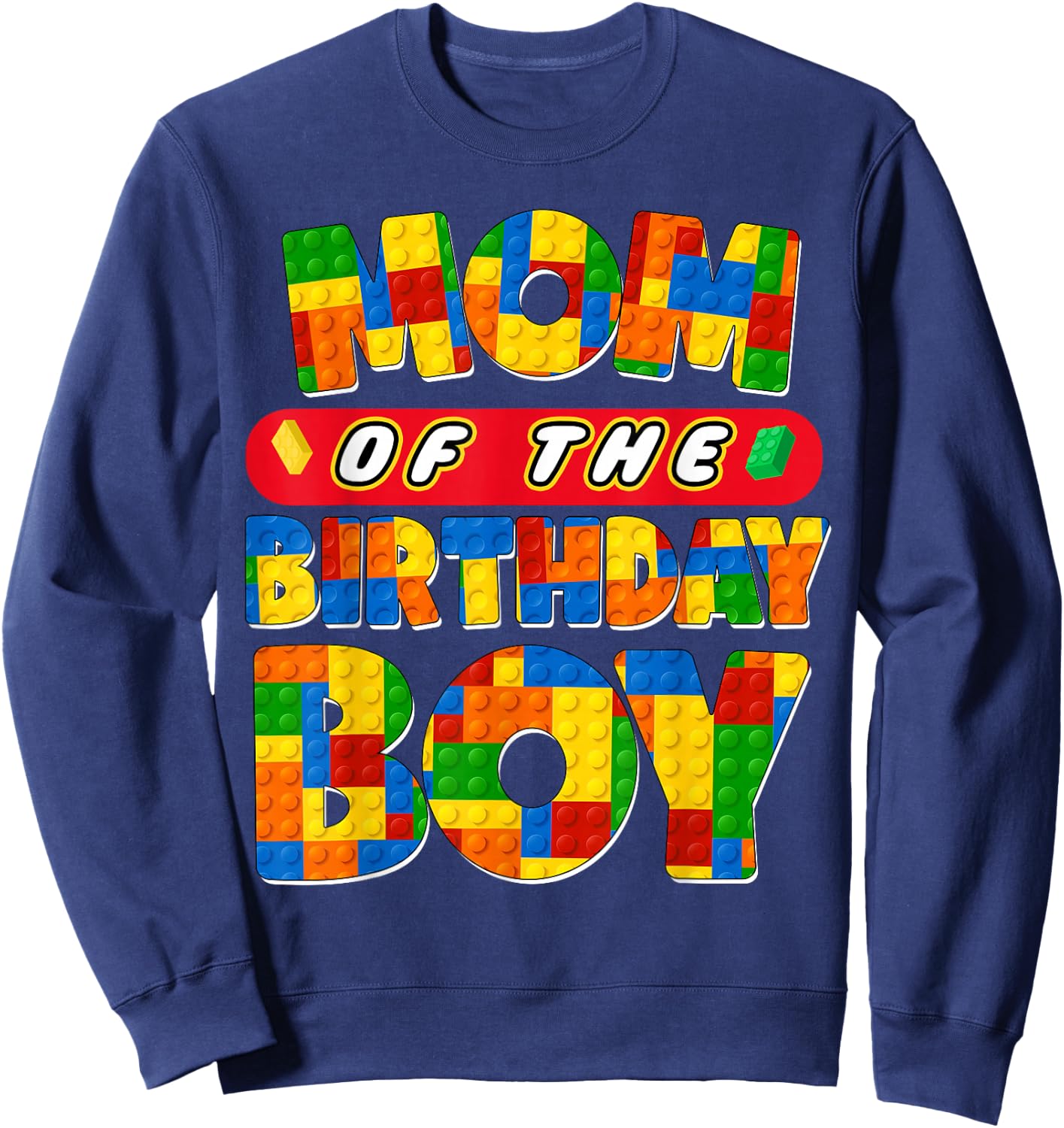 Mom And Dad Birthday Boy Building Bricks Family Party Decor Sweatshirt - Sweatshirt | Navy