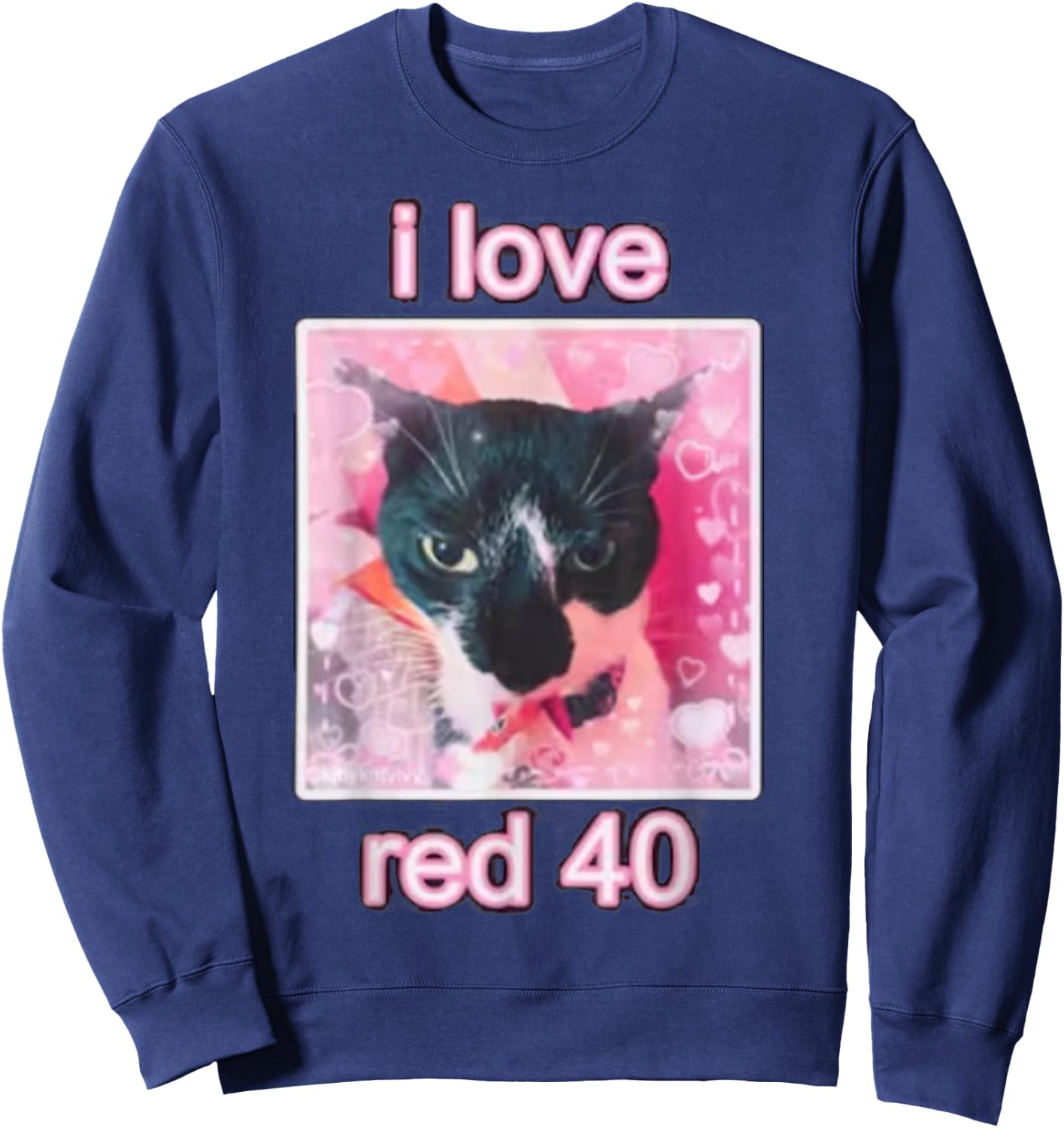 I Love Red 40 Cat Men Women Kids Sweatshirt - Sweatshirt | Navy