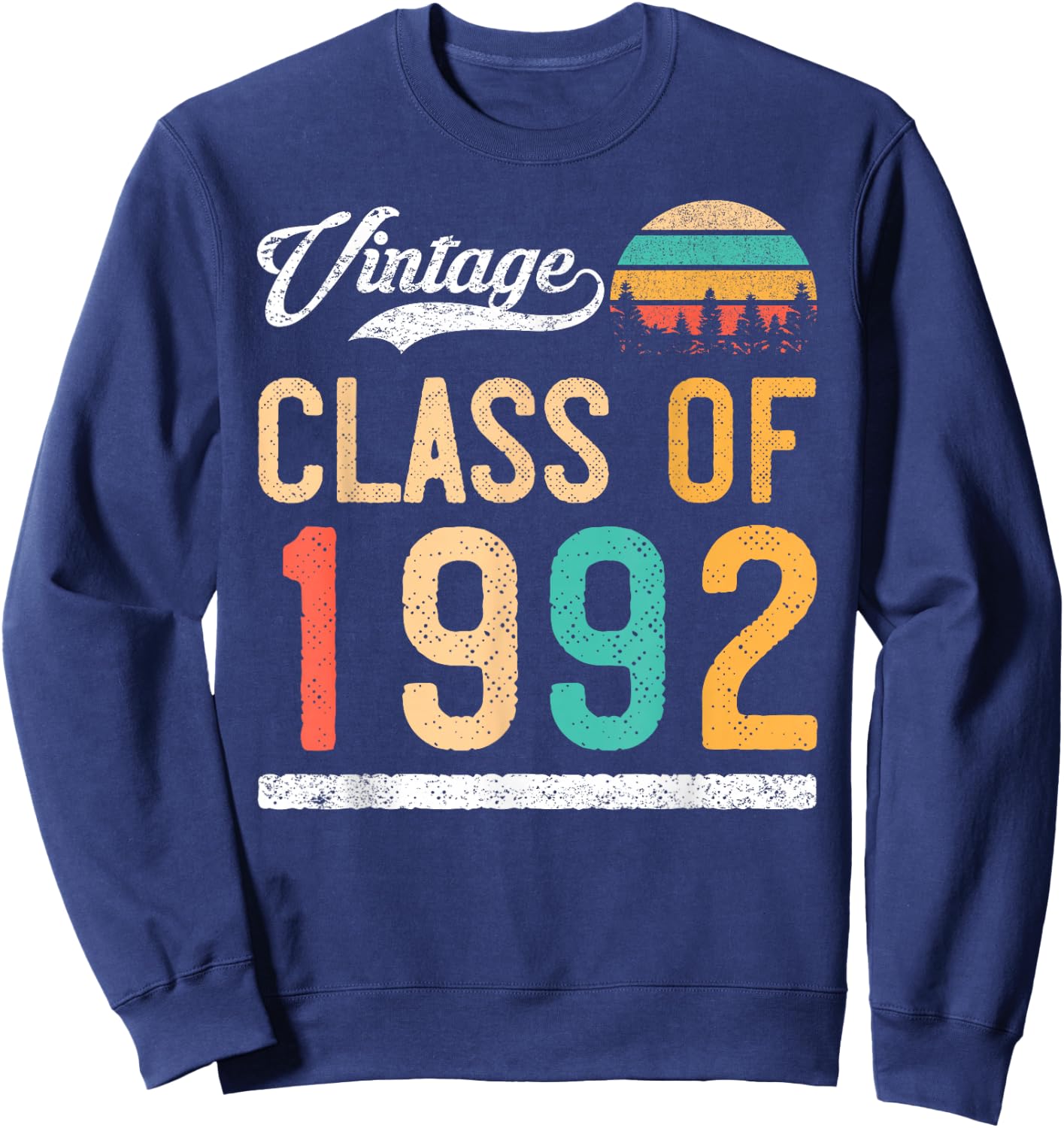 Vintage Class of 1992 High School or College Graduation Sweatshirt - Sweatshirt | Navy