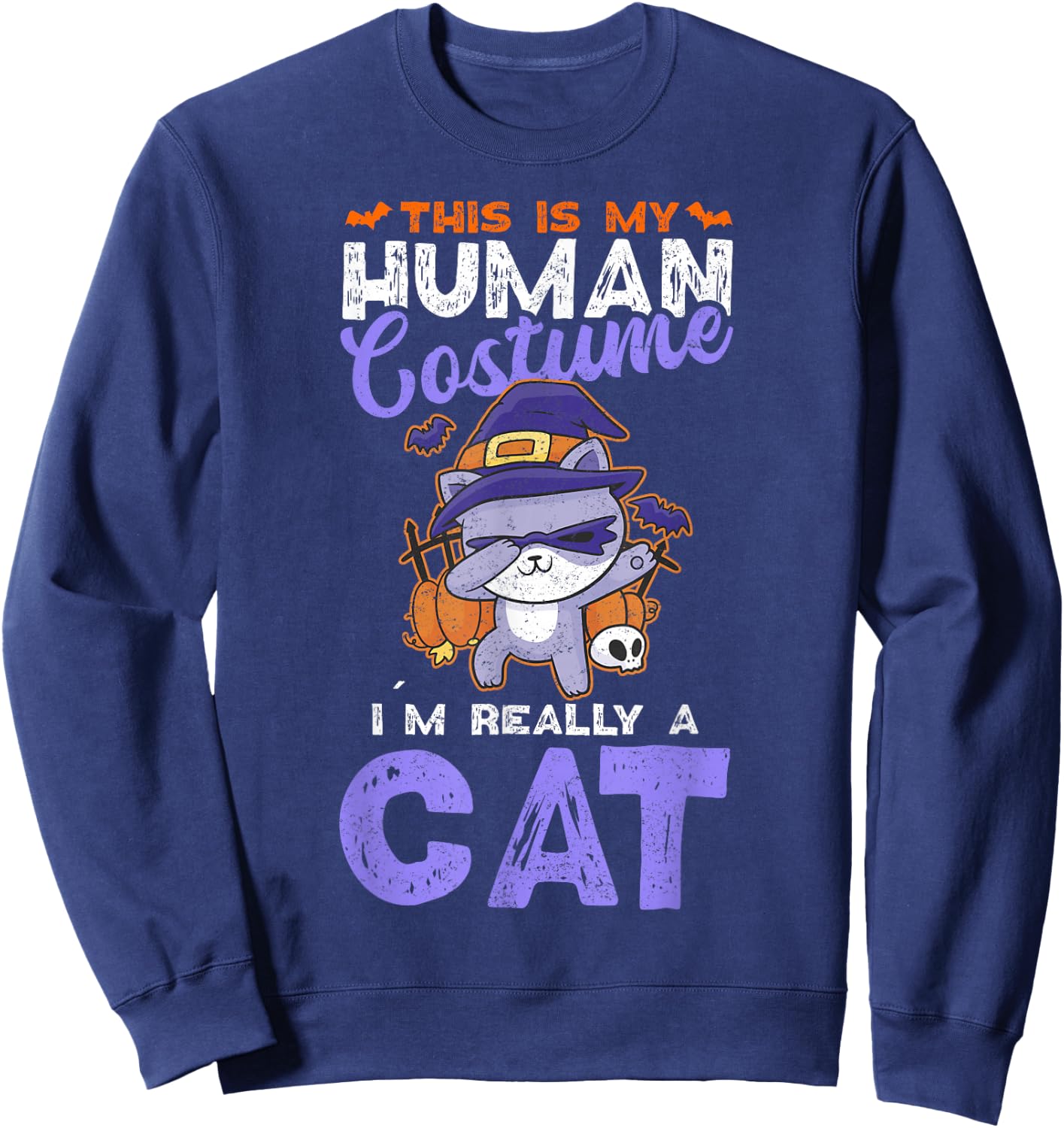 This Is My Human Costume I´m Really A Cat Halloween Sweatshirt - Sweatshirt | Navy