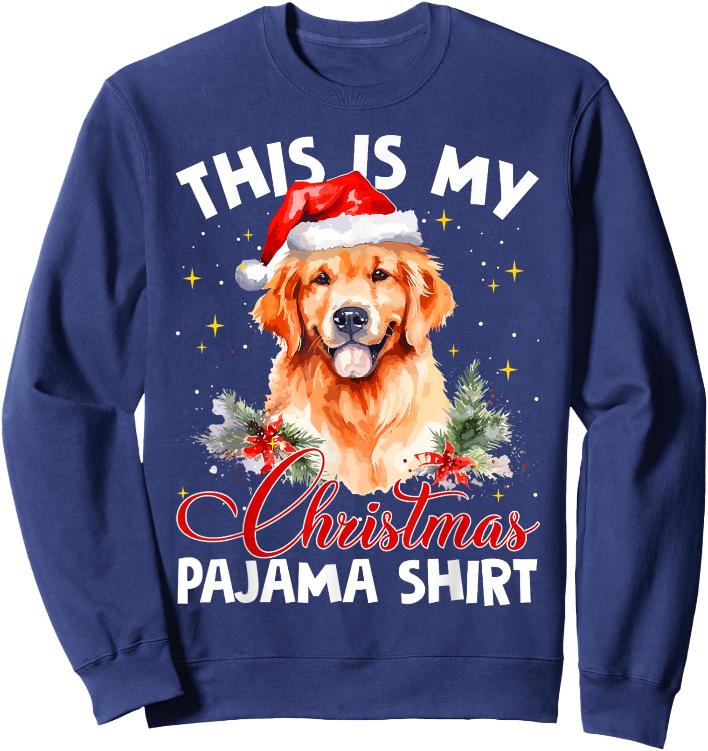 Golden Retriever Christmas Pajama Santa Hat Dog Lover Funny Women Sweatshirt - Sweatshirt | Navy
