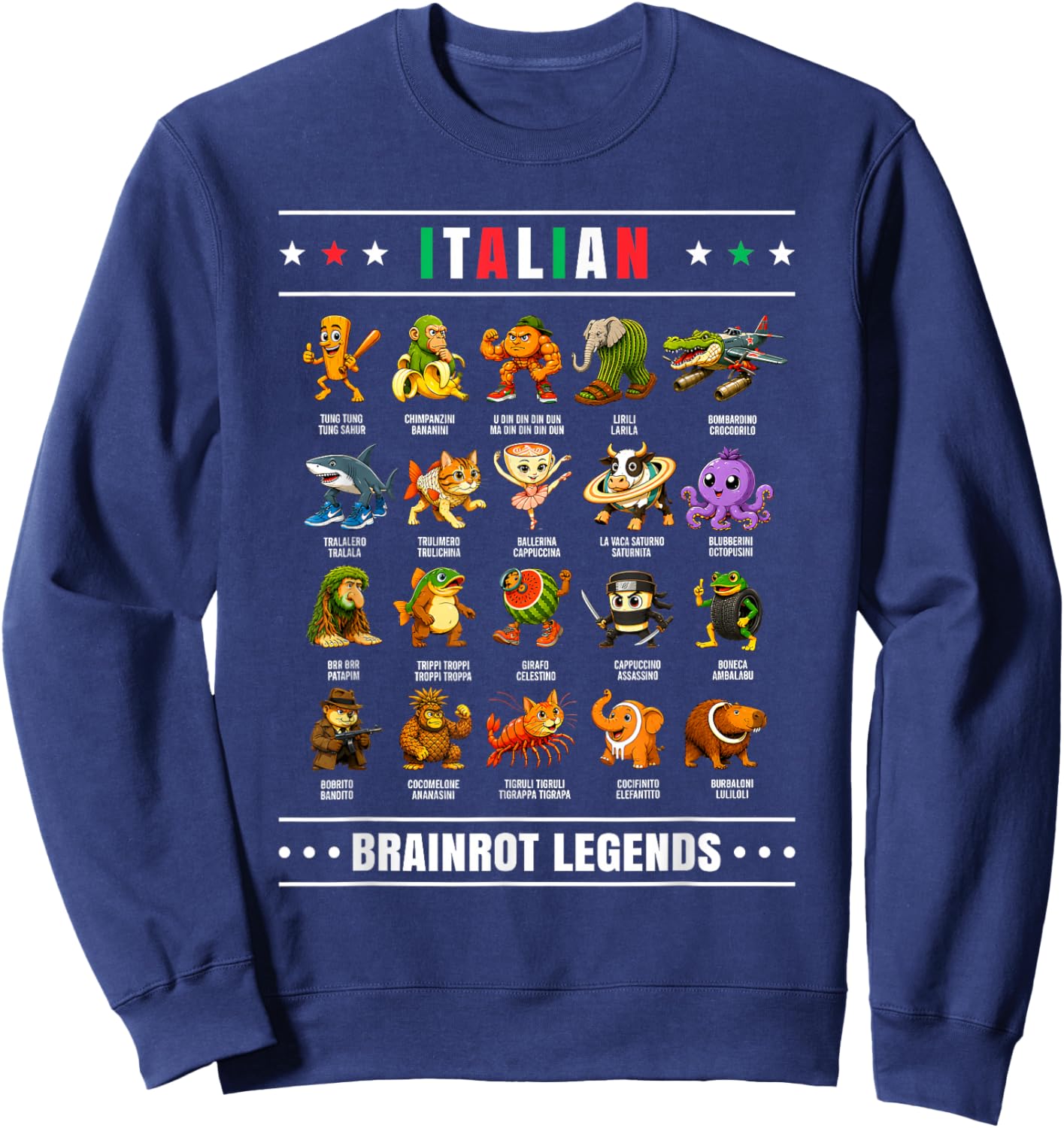 Italian Brain Rot Italian Brainrot Shirts Funny Memes Sweatshirt - Sweatshirt | Navy