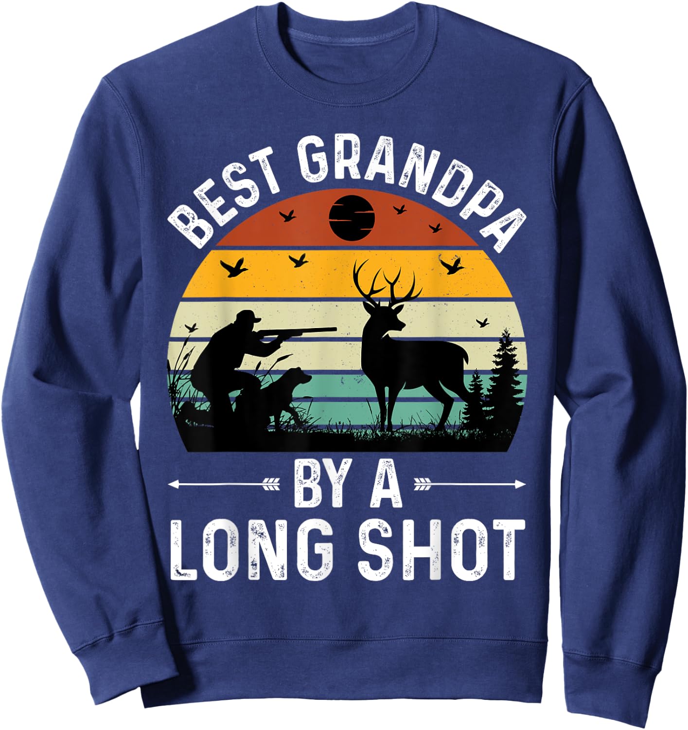 Best Grandpa By a Long Shot Hunting Fathers Day Retro Sunset Sweatshirt - Sweatshirt | Navy