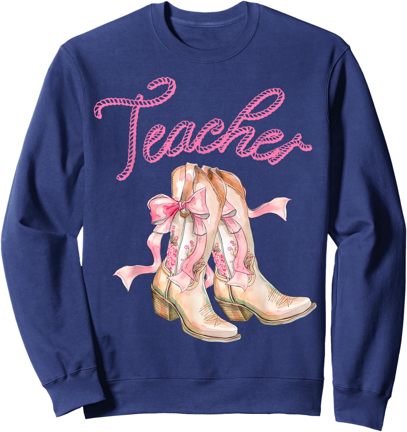 Coquette Teacher Cowgirl Boots Rodeo Country Western Sweatshirt - Sweatshirt | Navy