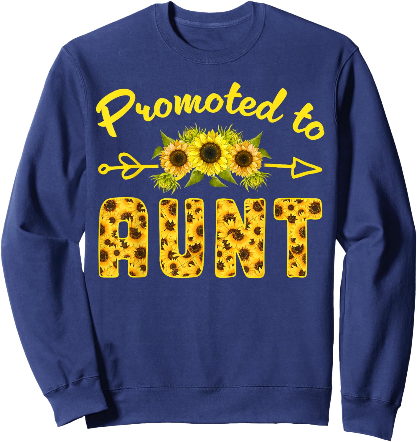 Promoted To Aunt 2025, Sunflower Pregnancy Announcement Aunt Sweatshirt - Sweatshirt | Navy
