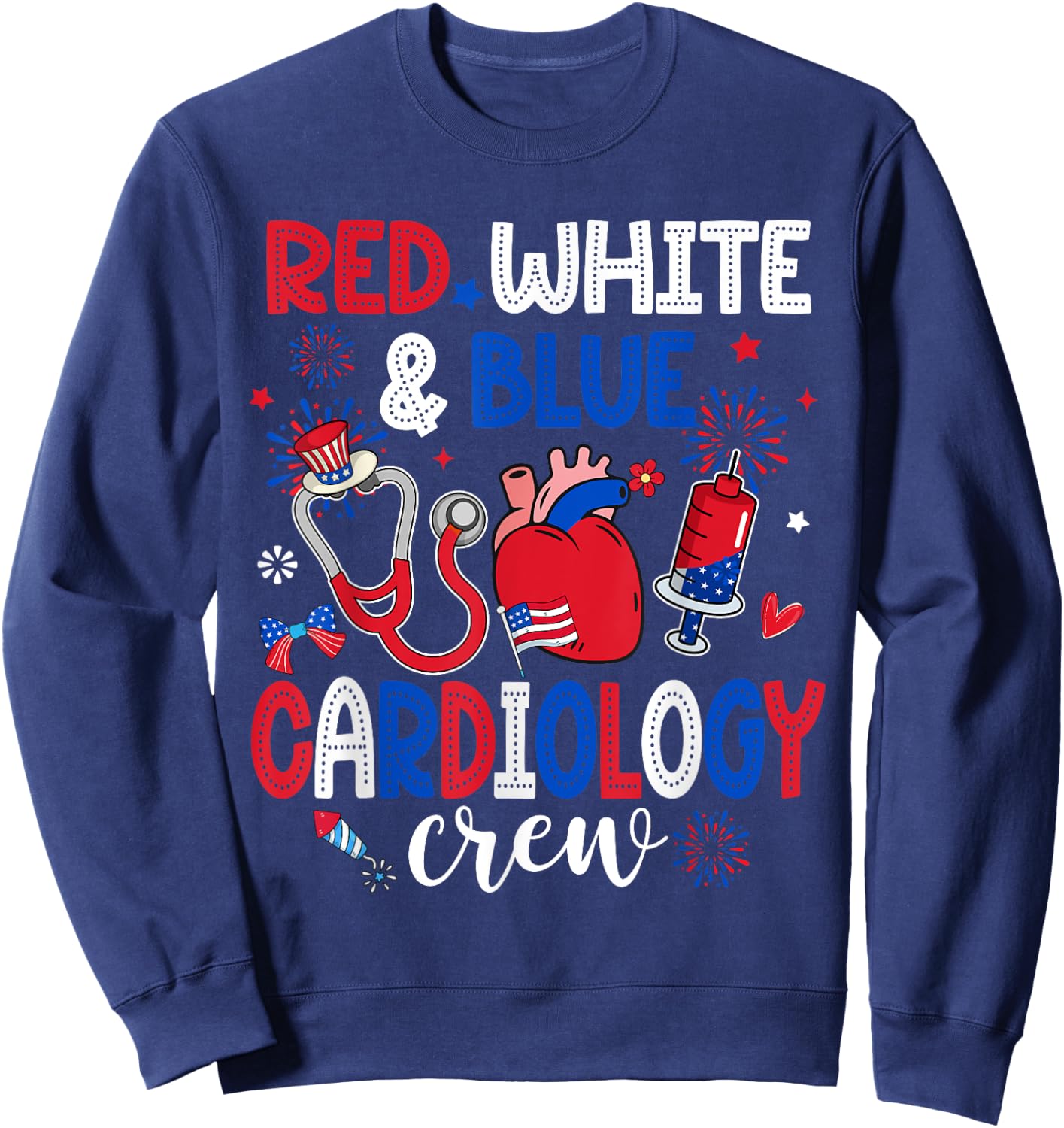 Red White & Blue Cardiology Crew Cardiac Tech 4th Of July Women Men Sweatshirt - Sweatshirt | Navy