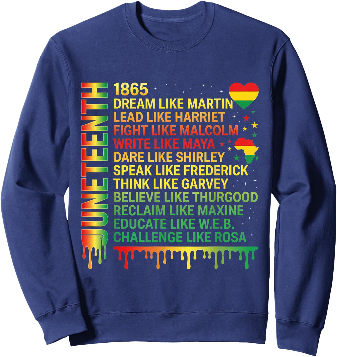 Juneteenth Dream Like Martin Black History Leaders Art Sweatshirt - Sweatshirt | Navy