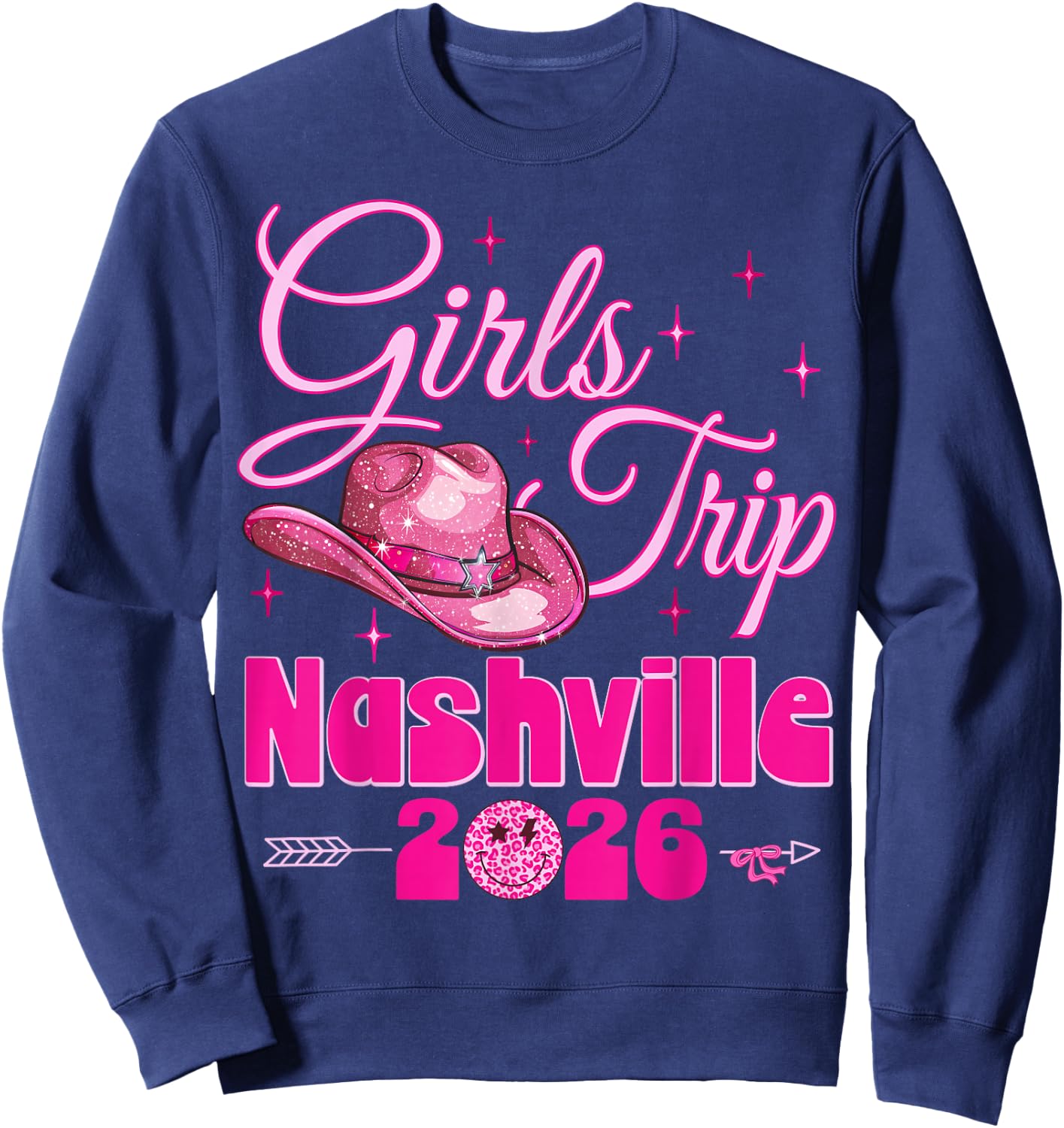 Girls Trip Nashville 2026 Girls Weekend Bday Nashville Trip Sweatshirt - Sweatshirt | Navy