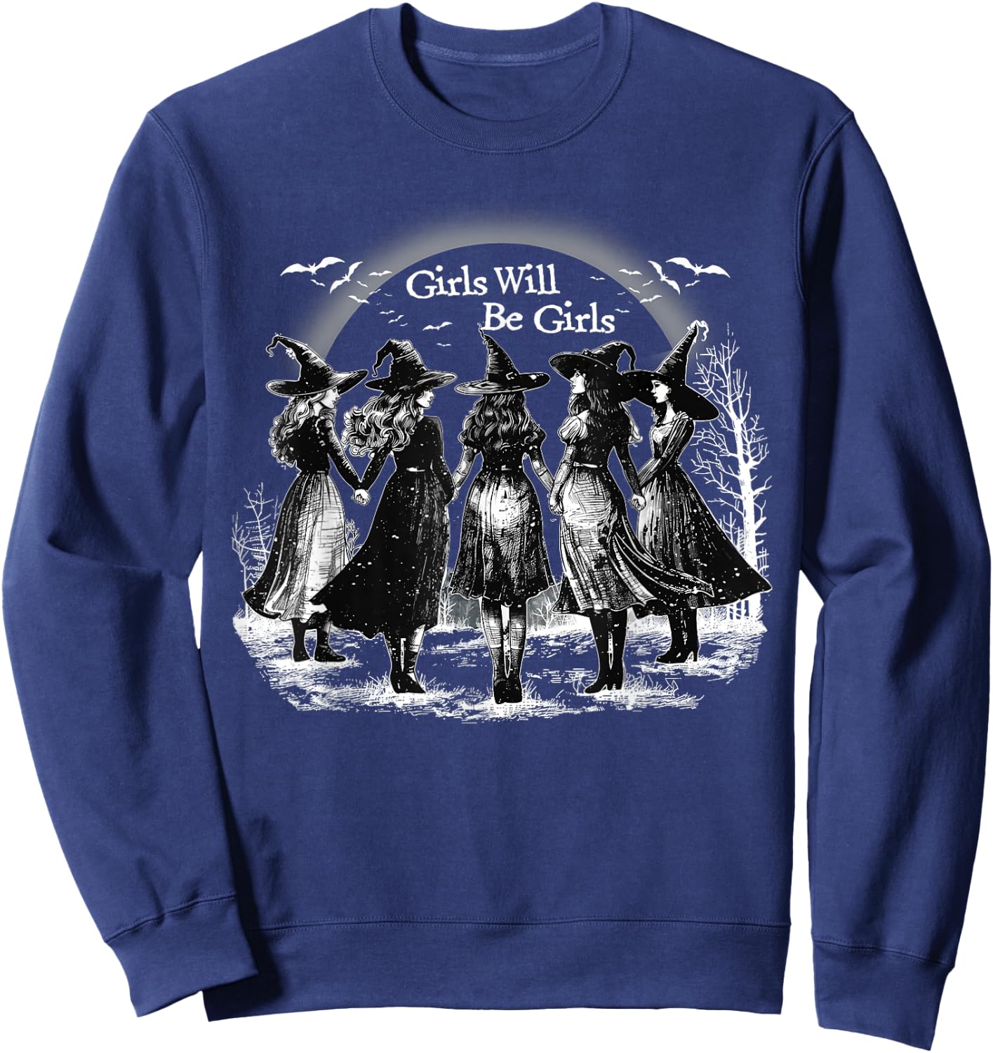 Girl Will Be Girls Spooky Season Witches Witch Halloween Sweatshirt - Sweatshirt | Navy