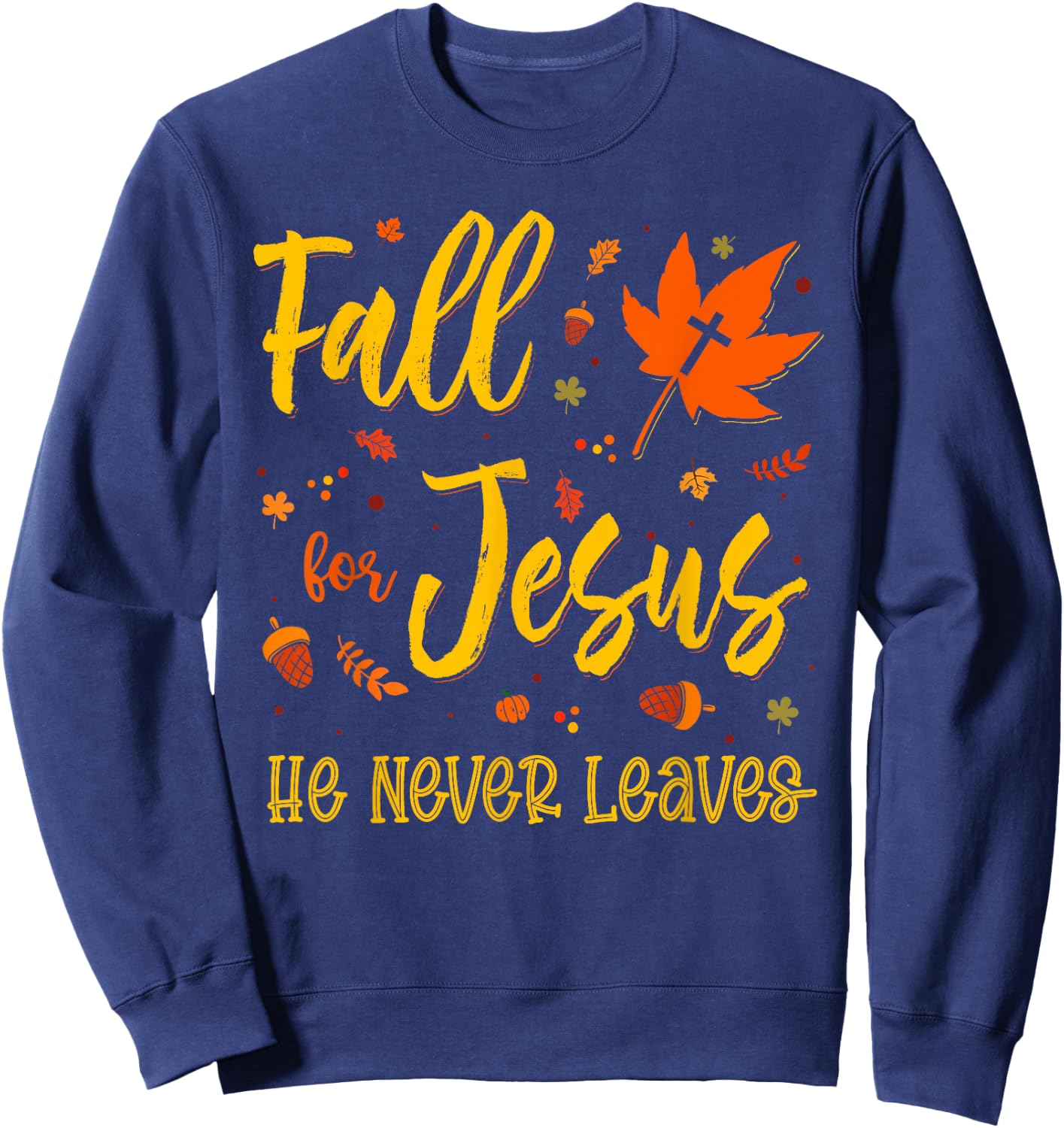 Christian Sayings Thanksgiving Halloween Jesus Religious Sweatshirt - Sweatshirt | Navy