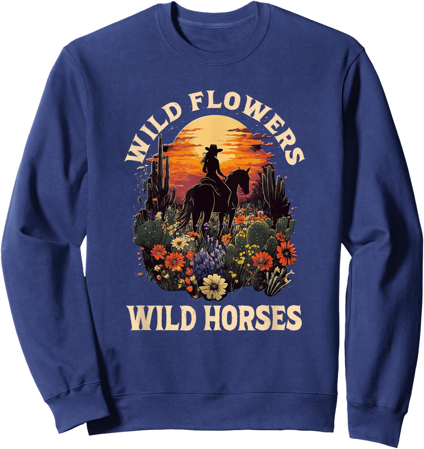 Western Sunset Cowgirl Riding Horse Wild Flowers Wild Horses Sweatshirt - Sweatshirt | Navy