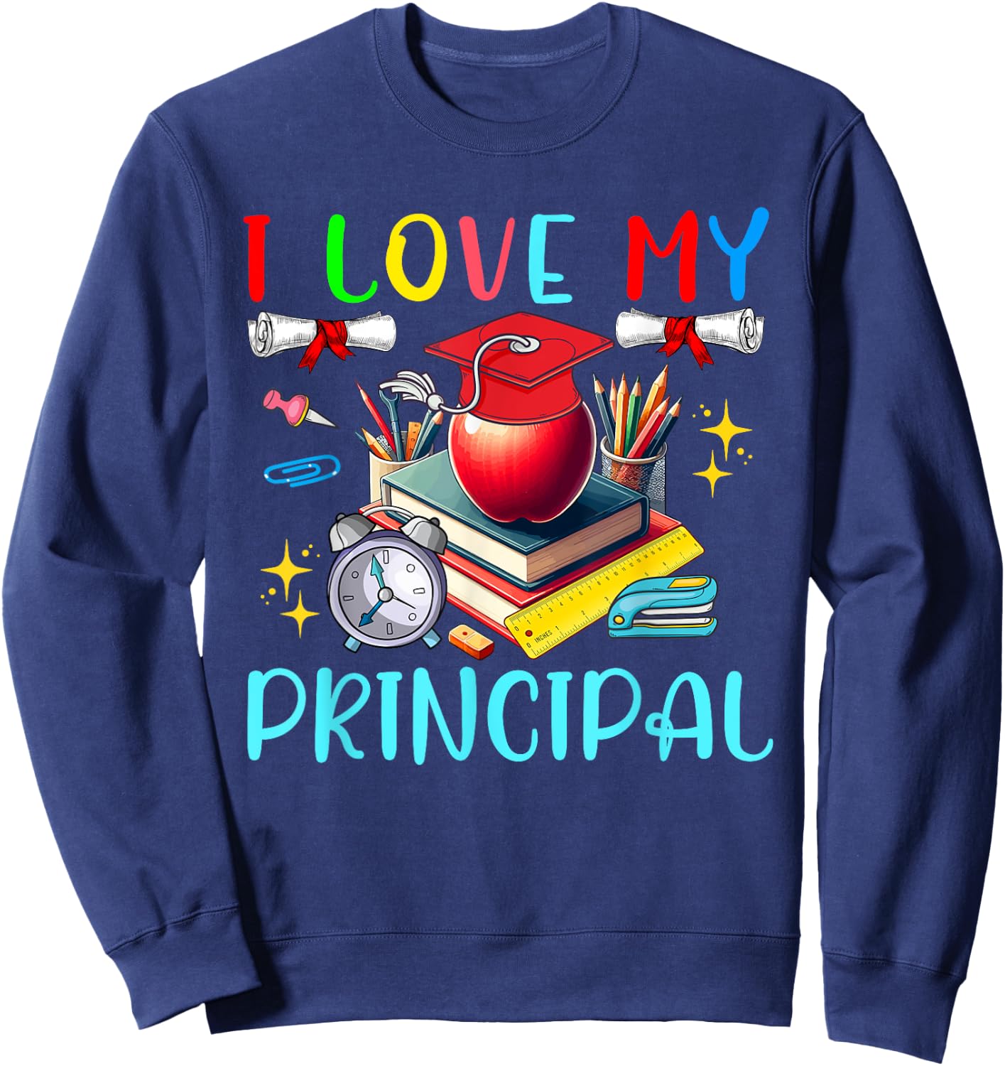 I Love My Principal Matching Kids Students Graduate Lover Sweatshirt - Sweatshirt | Navy