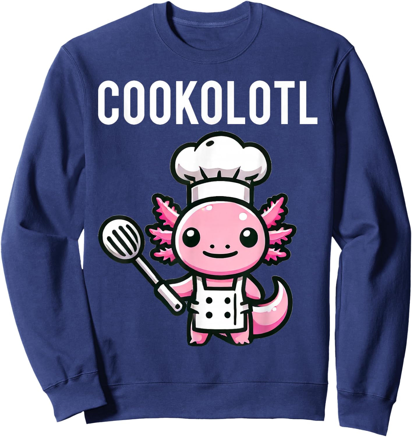 Cookolotl Axolotl Chef Cook Cooking Sweatshirt - Sweatshirt | Navy