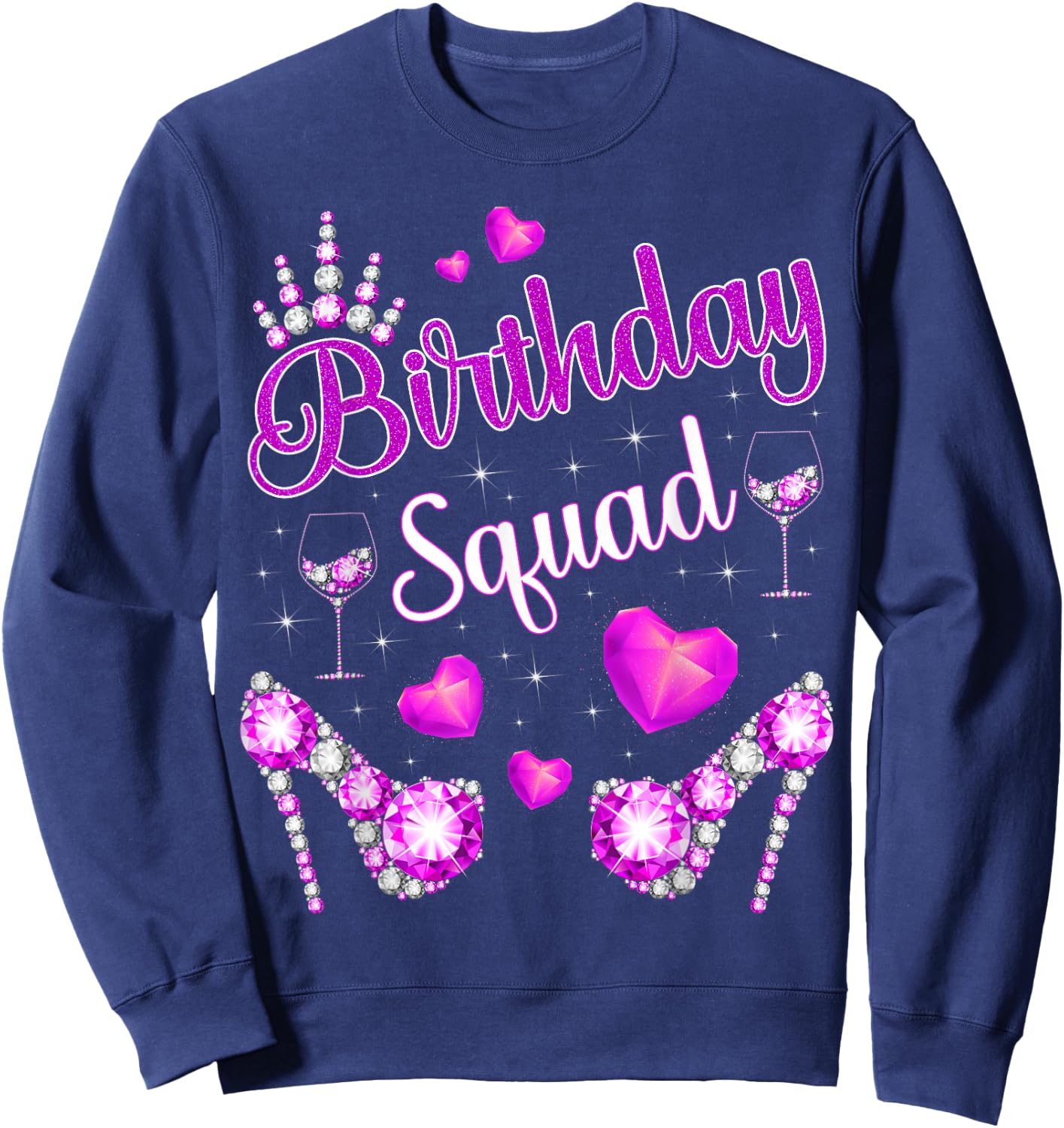 Birthday Squad Hearts High Heels Diva Squad Bday Crew Purple Sweatshirt - Sweatshirt | Navy