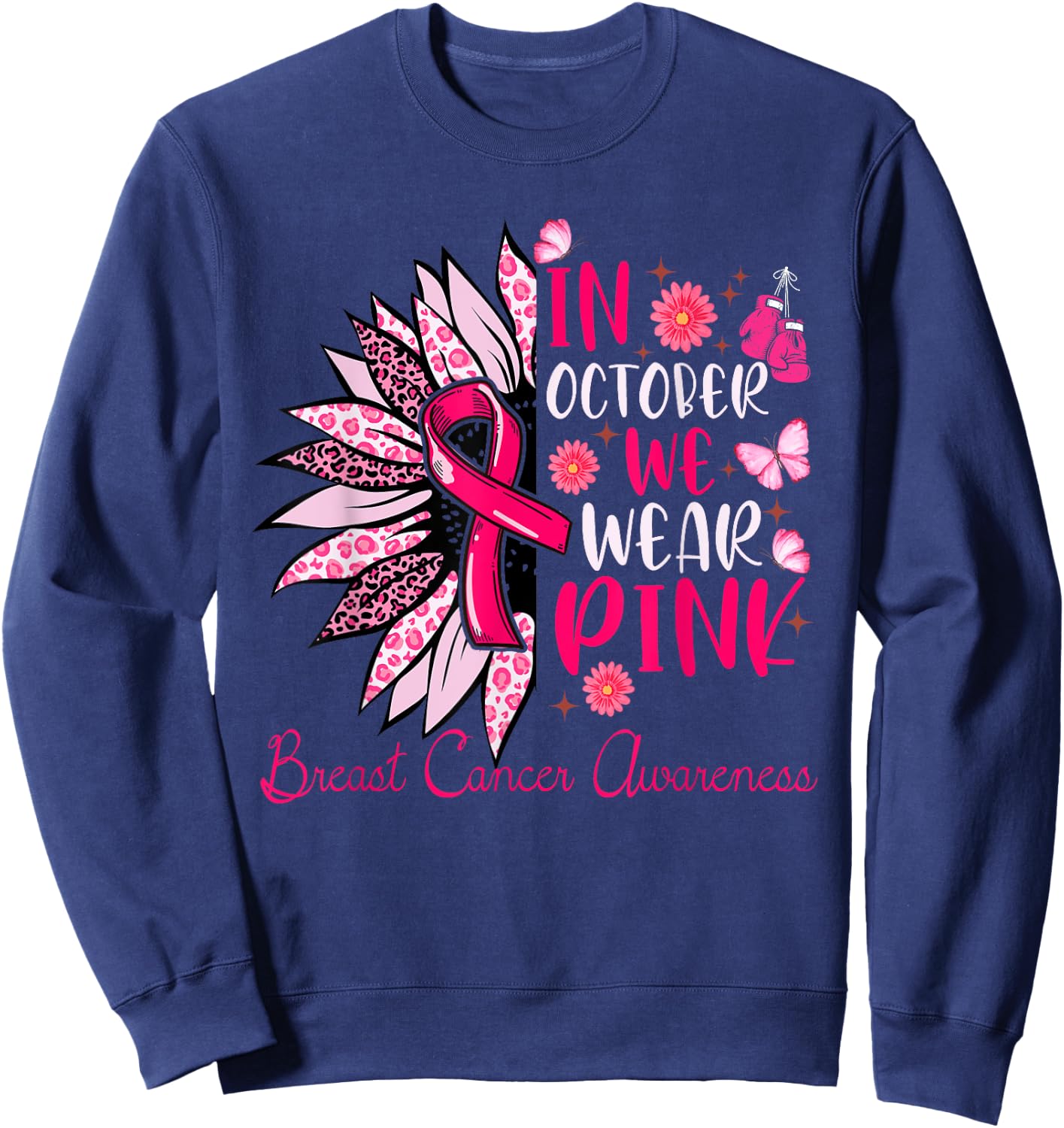 Sunflower Pink Breast Cancer Awareness Women Girls Warrior Sweatshirt - Sweatshirt | Navy