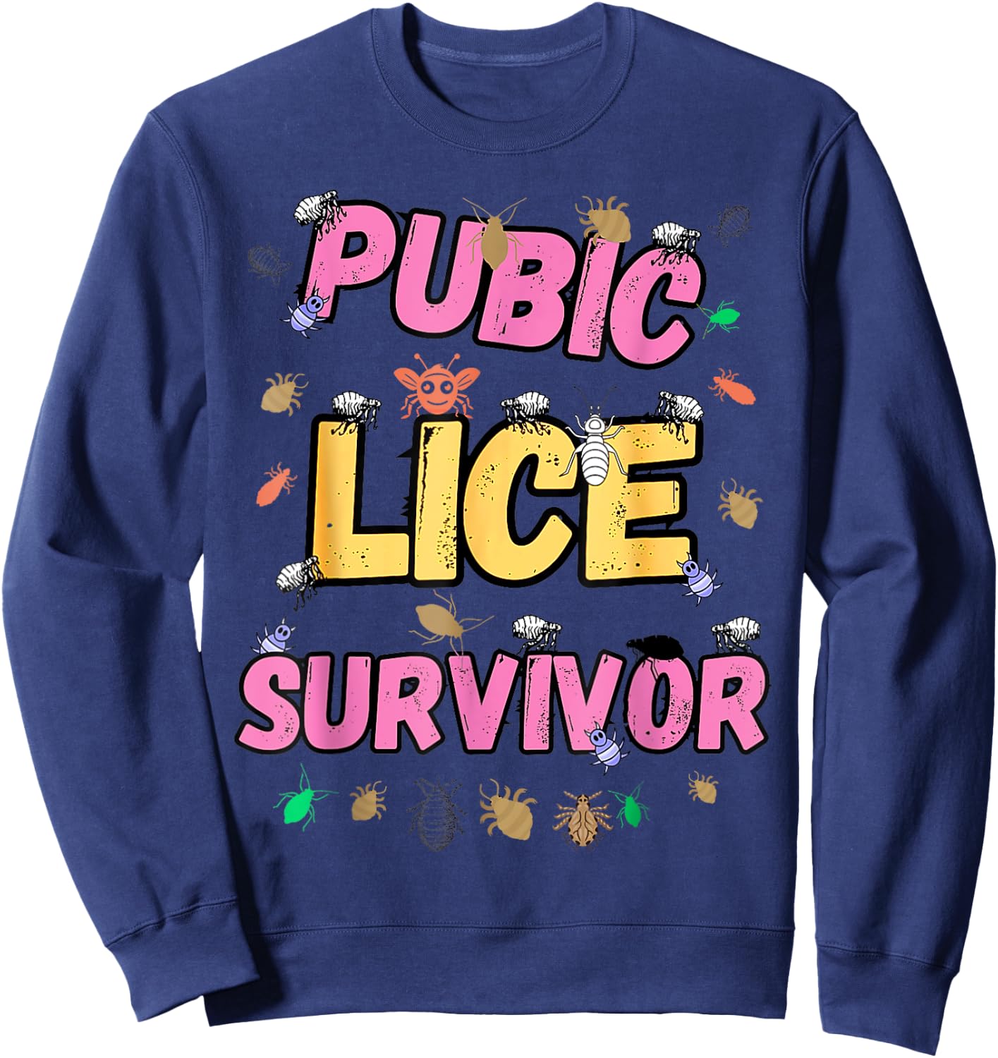 Funny Embarrassing Inappropriate Sweatshirt - Sweatshirt | Navy