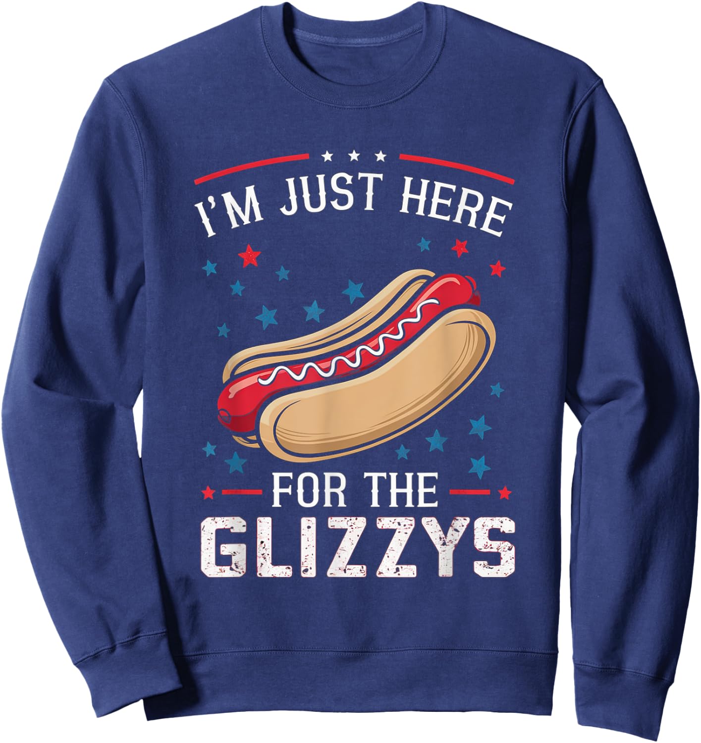 I'm Just Here for the Glizzys Sweatshirt - Sweatshirt | Navy