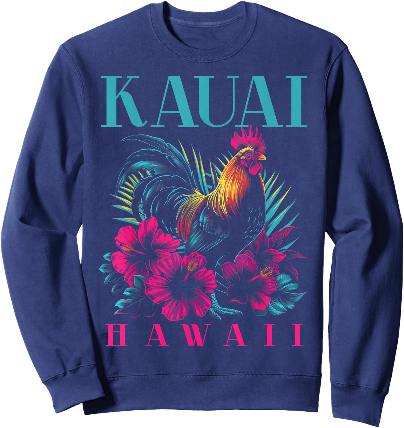 Kauai Hawaii Chicken Hawaiian Hibiscus Flowers Vintage Sweatshirt - Sweatshirt | Navy