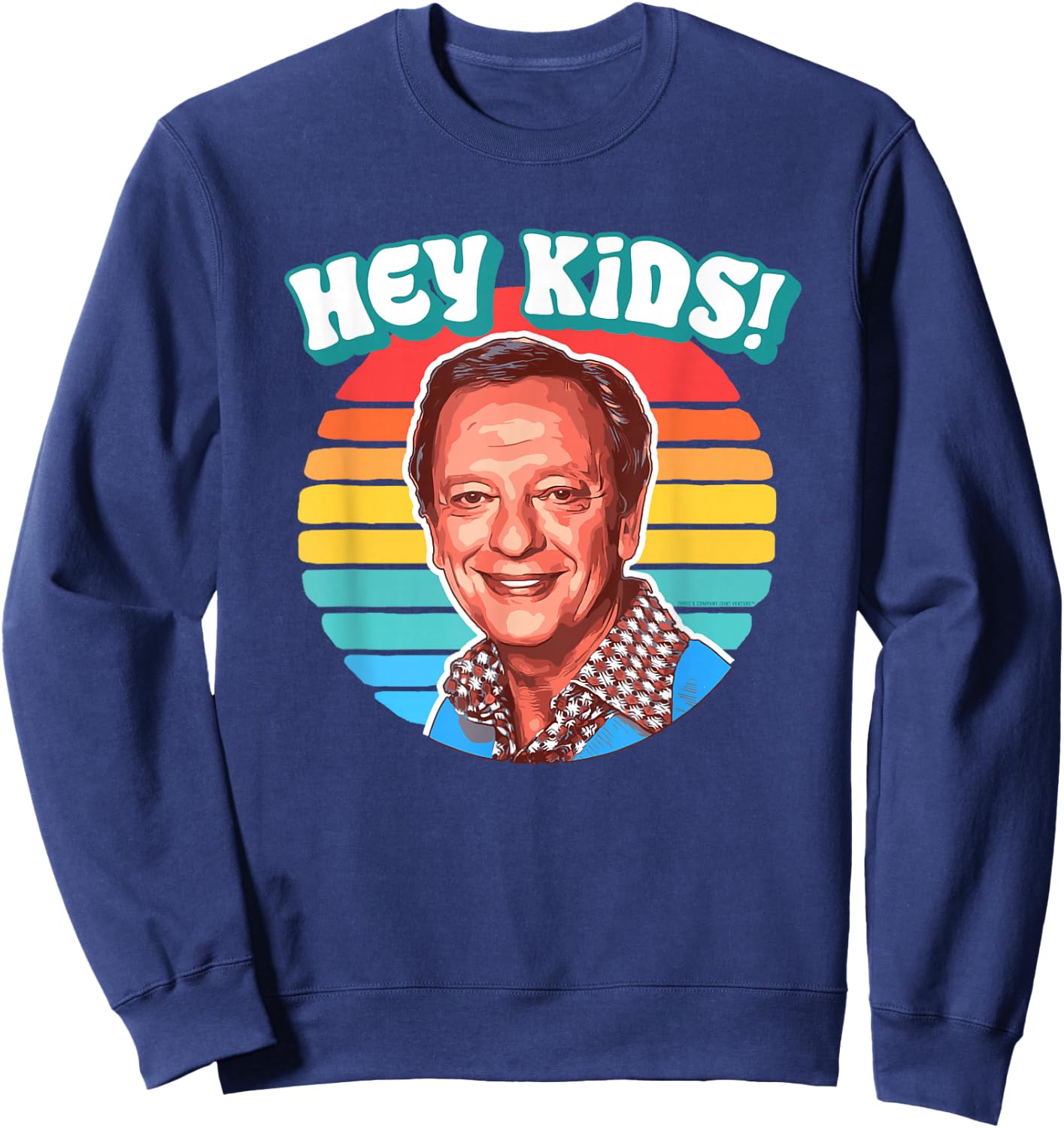 Hey Kids! Funny Mr Furley Three's Company Retro Eighties Sweatshirt - Sweatshirt | Navy