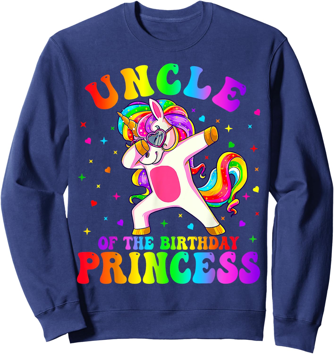 Uncle of the Birthday Princess Girl Dabbing Unicorn Funny Sweatshirt - Sweatshirt | Navy