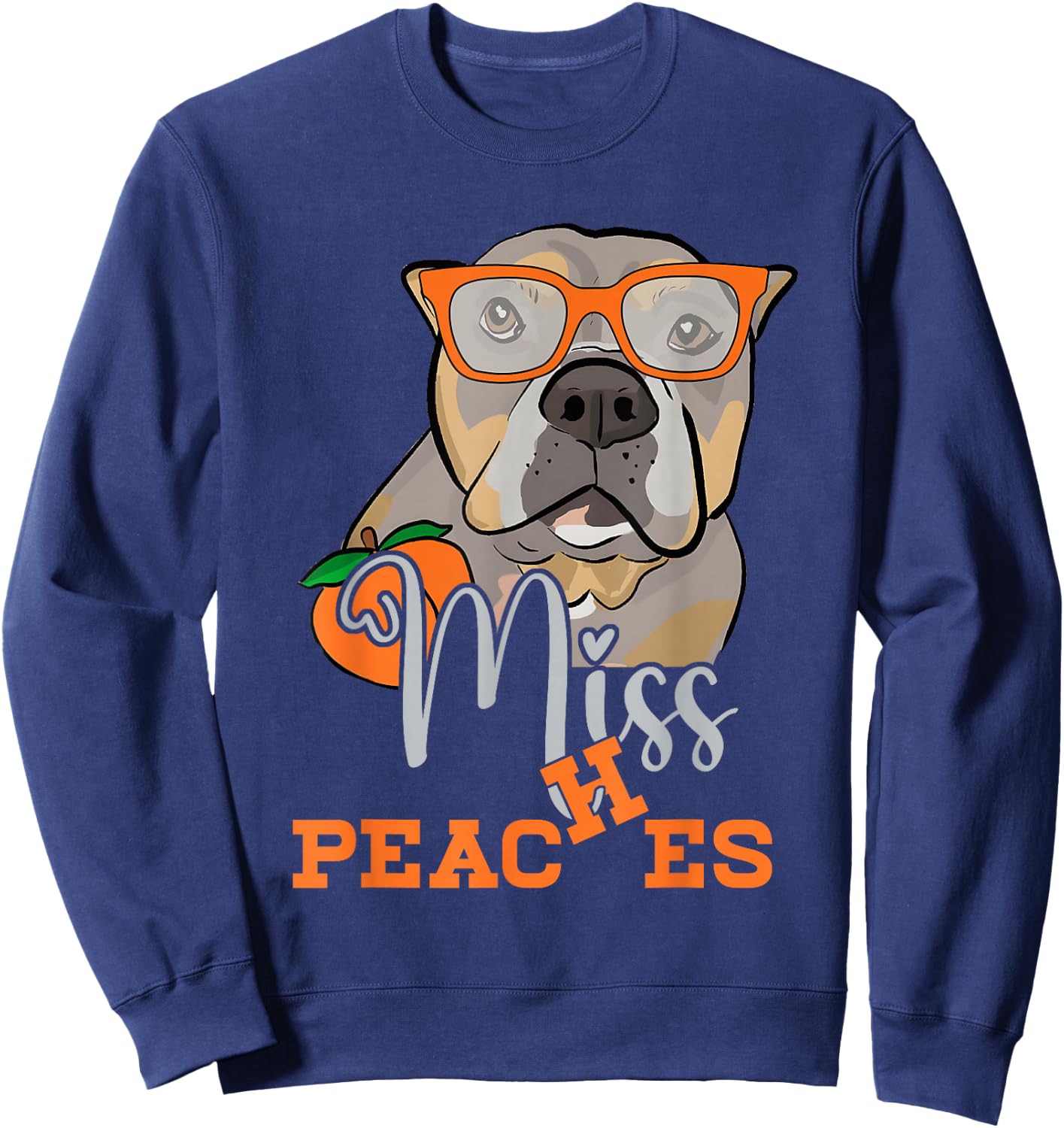 Miss a Peaches Pitbull Dog Animal Pet Lover Humor Sweatshirt - Sweatshirt | Navy