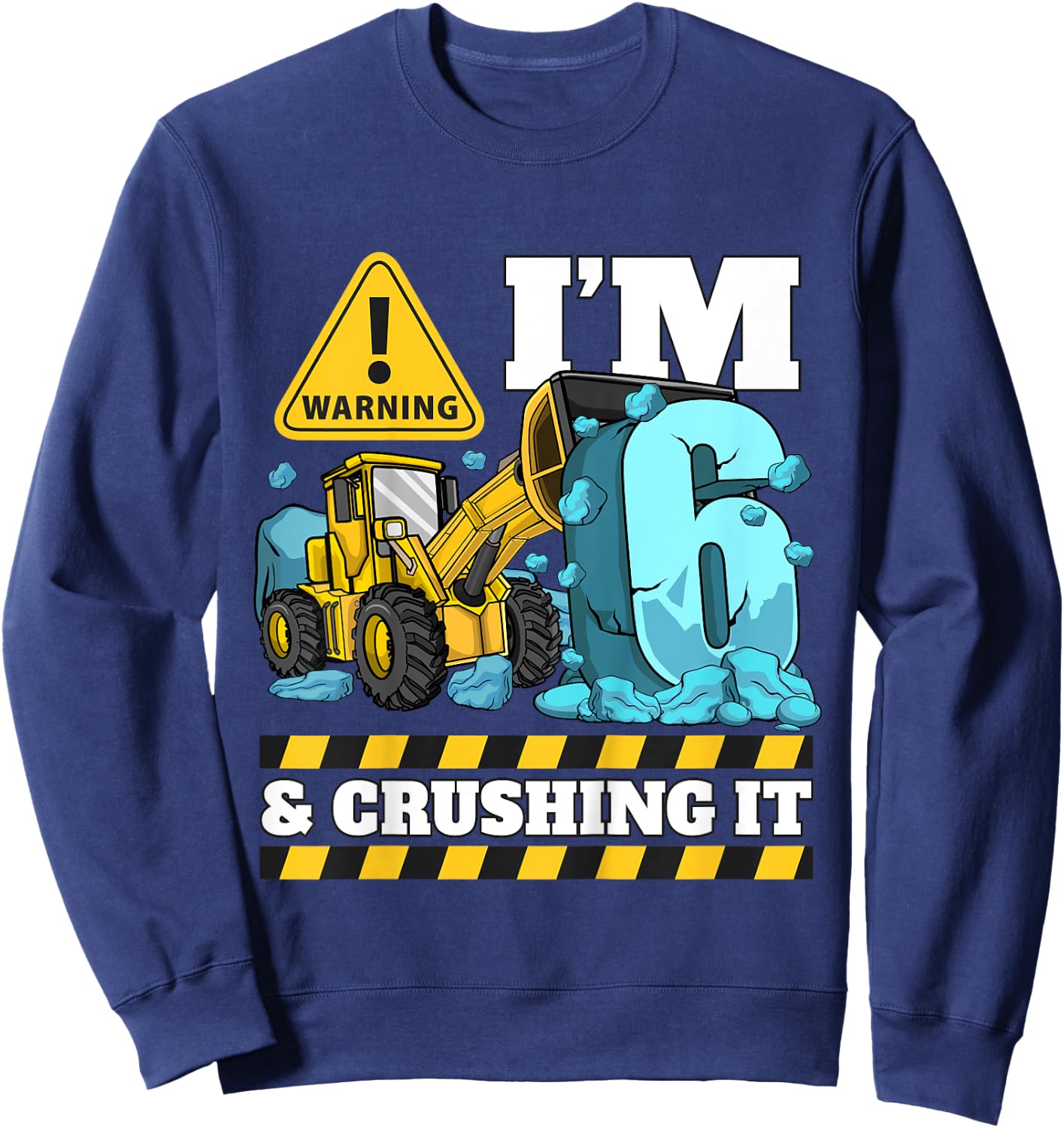 Kids Construction Truck 6th Birthday Boy 6 Six Bulldozer Digger Sweatshirt - Sweatshirt | Navy