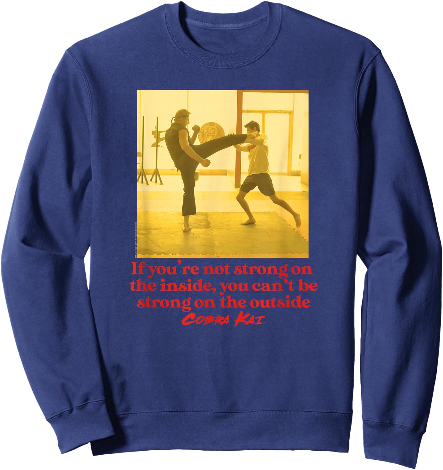 Cobra Kai Strong on The Inside Sweatshirt - Sweatshirt | Navy